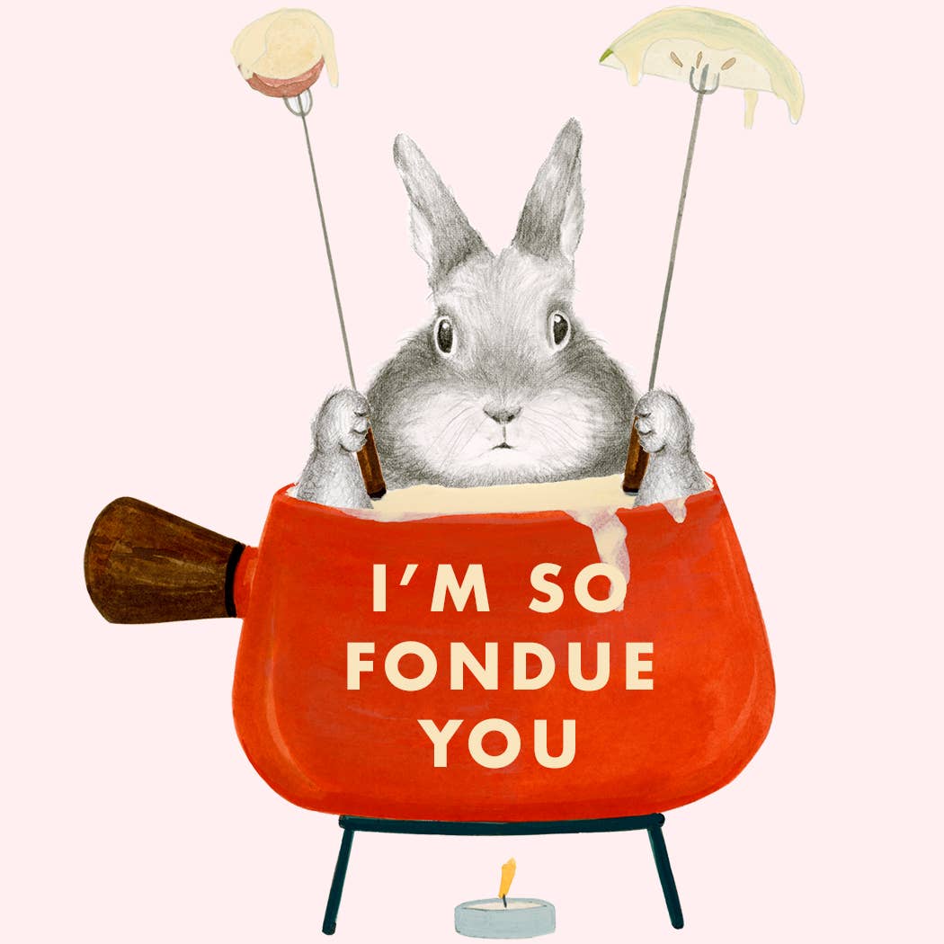 So Fondue You