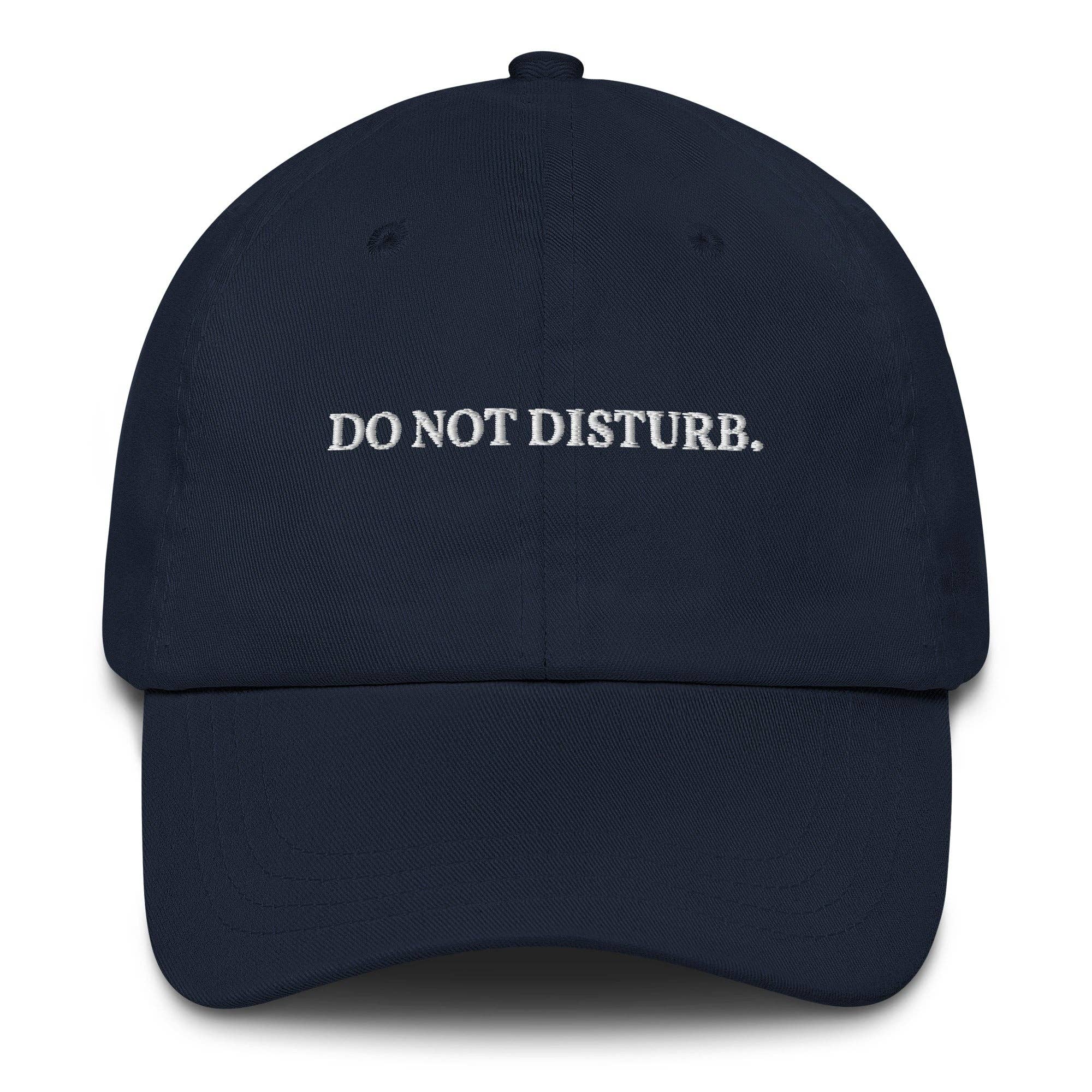 Do Not Disturb. Hat