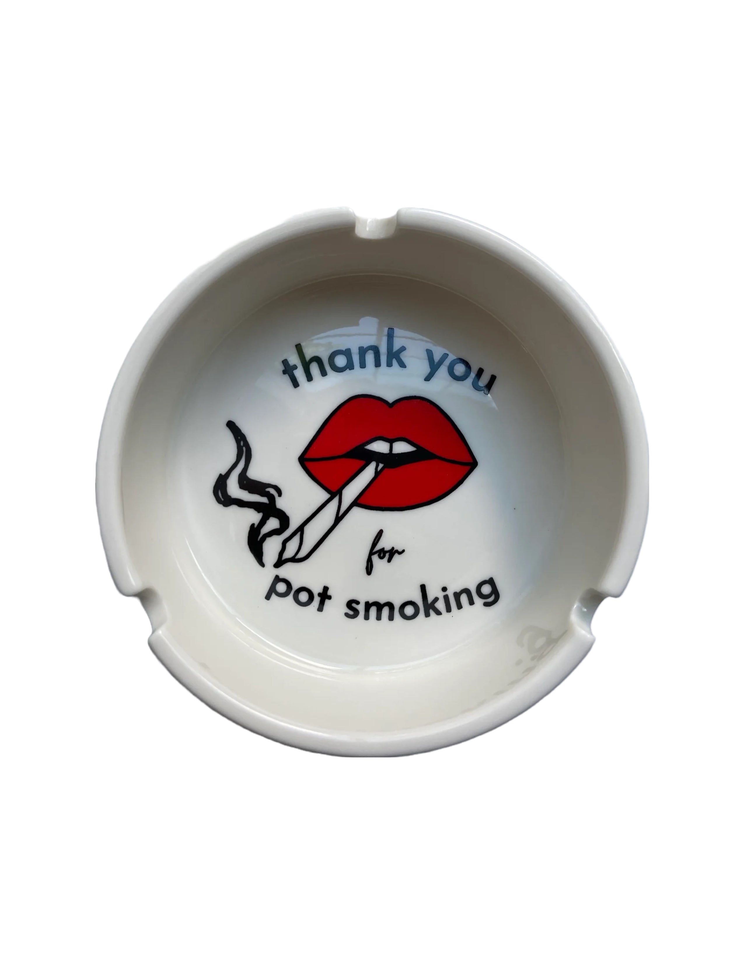 Thank you for Pot Smoking Ashtray