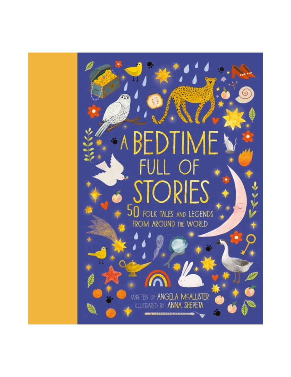 Bedtime Full of Stories: 50 Folktales and Legends from Around the World