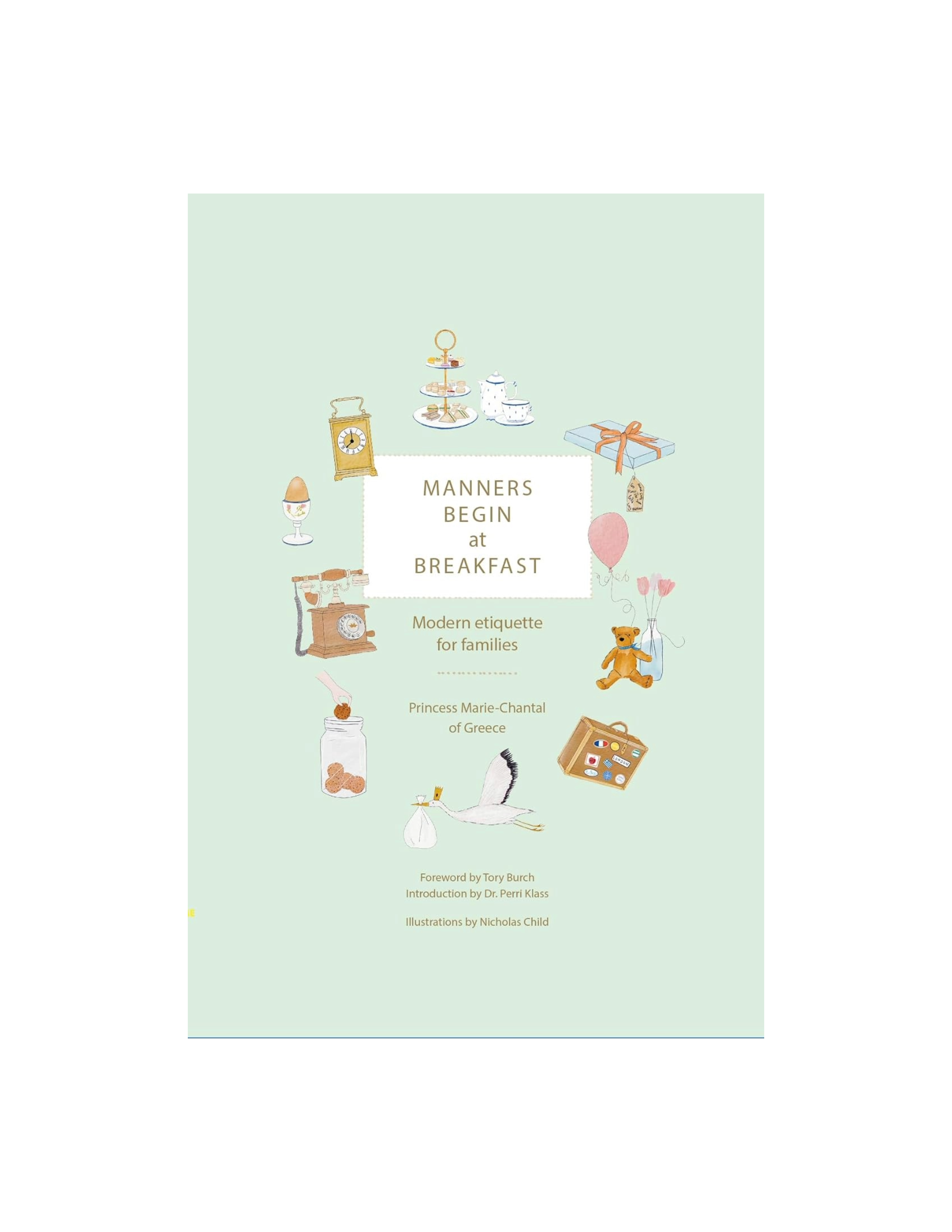 Manners Begin at Breakfast: Modern Etiquette for Families Revised and Updated Edition
