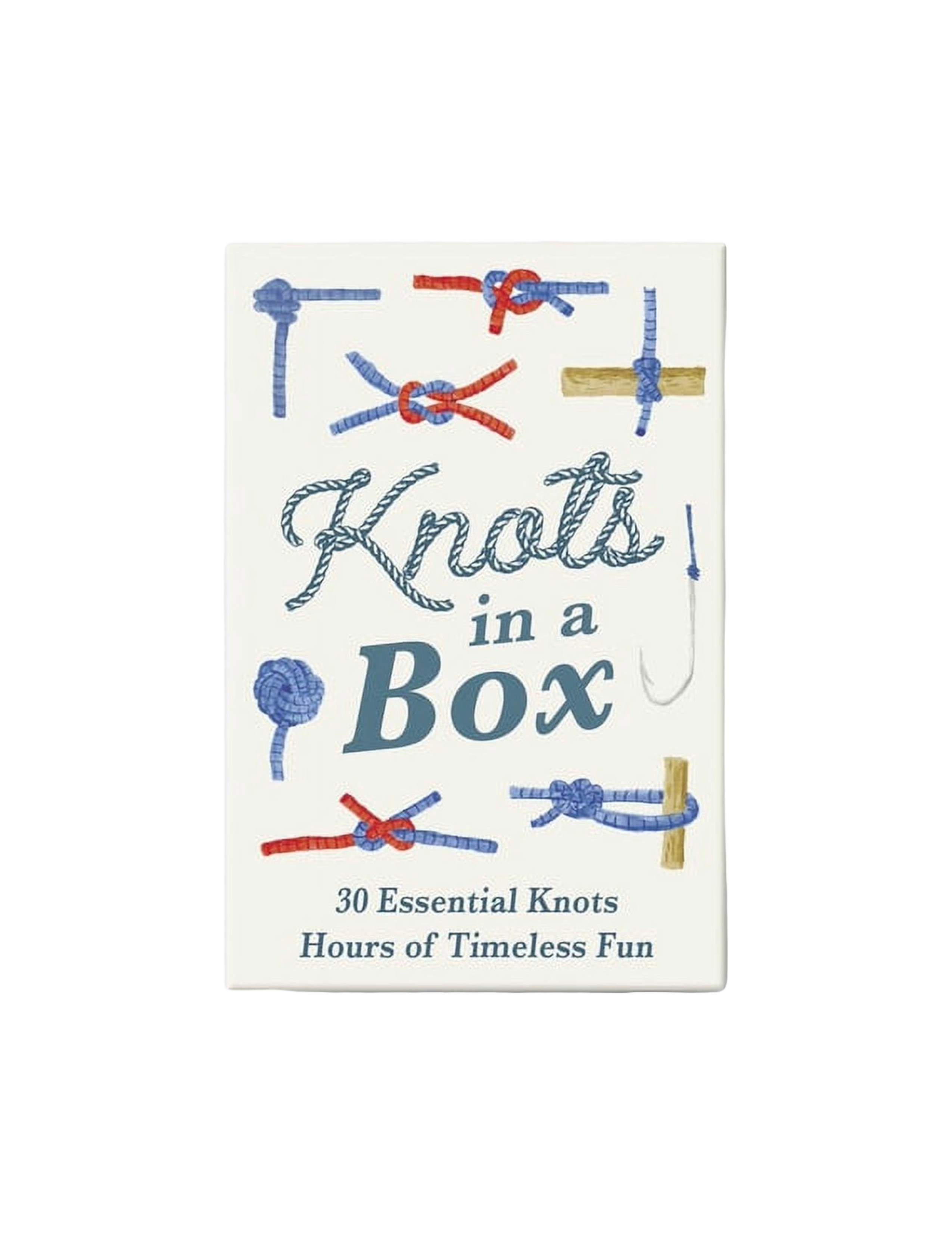 Knots in a Box: 30 Essential Knots; Hours of Timeless Fun