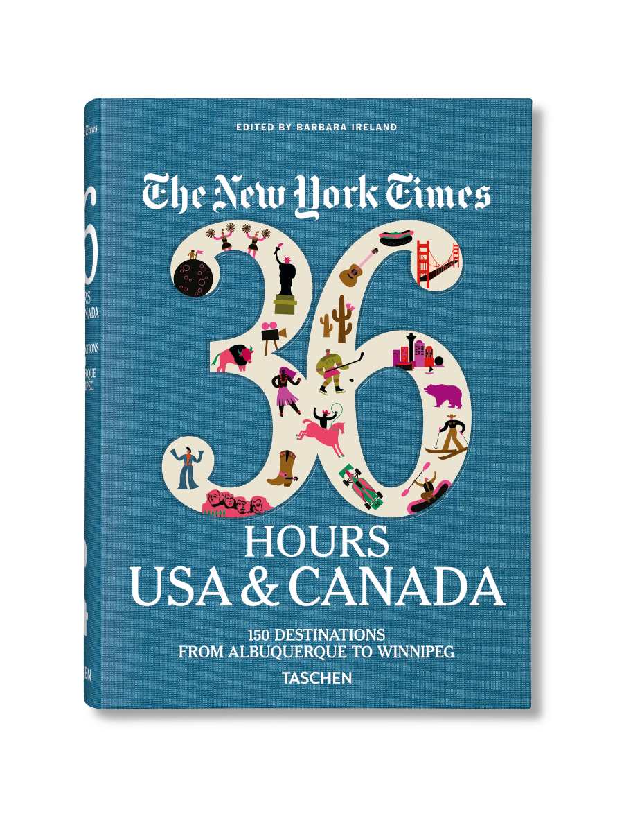 New York Times 36 Hours. USA & Canada