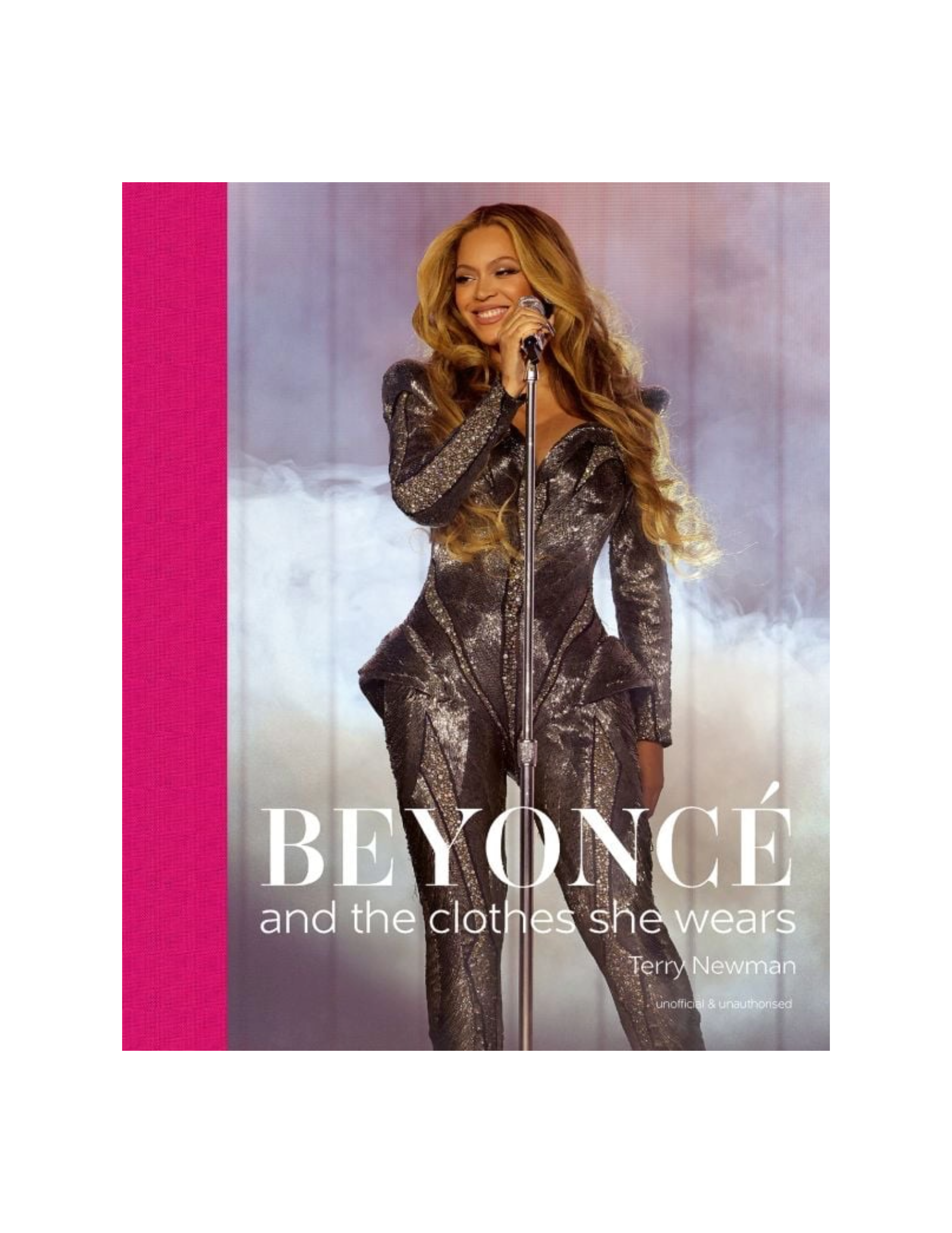 Beyonce: And the Clothes She Wears