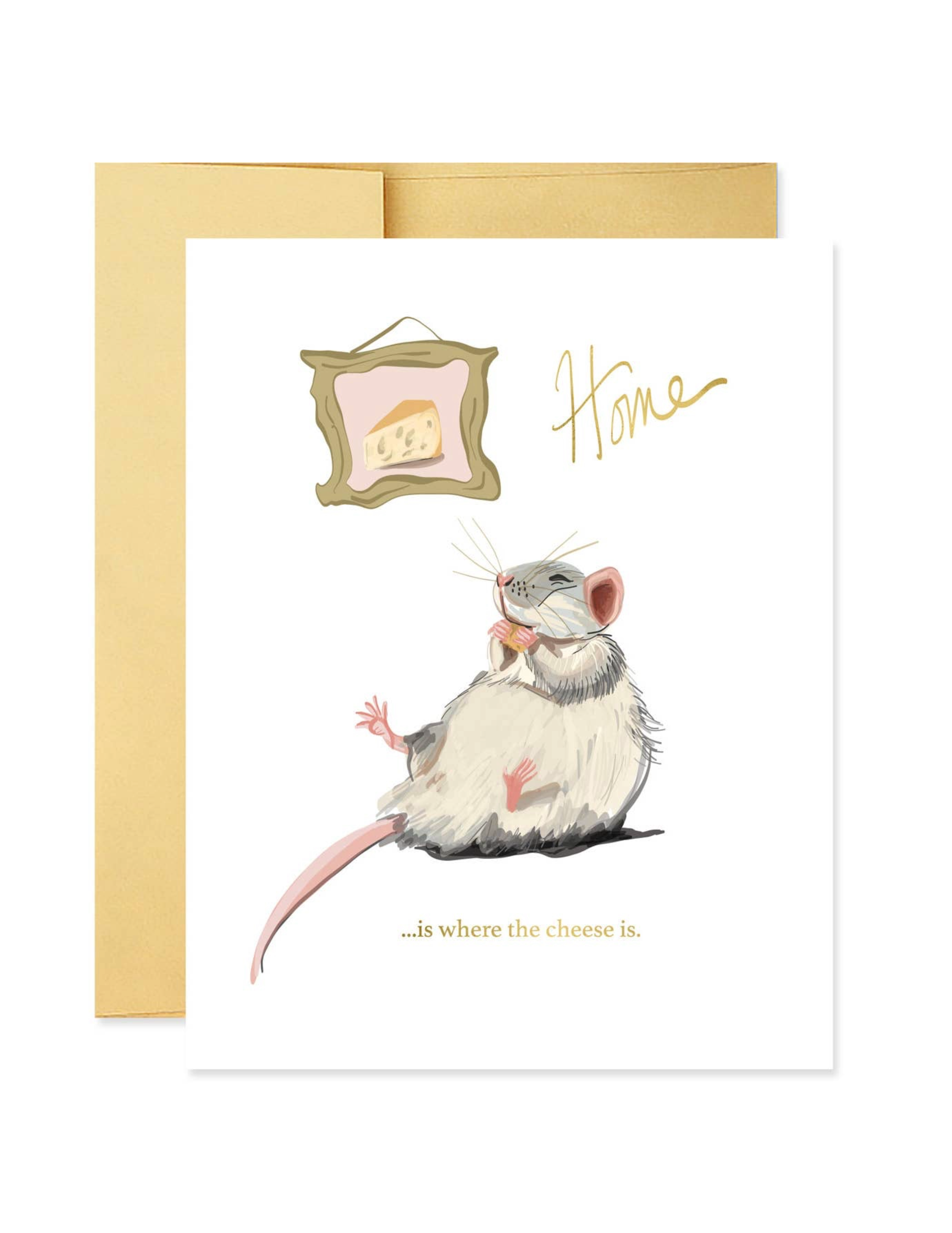 Home Is Where the Cheese Is Card