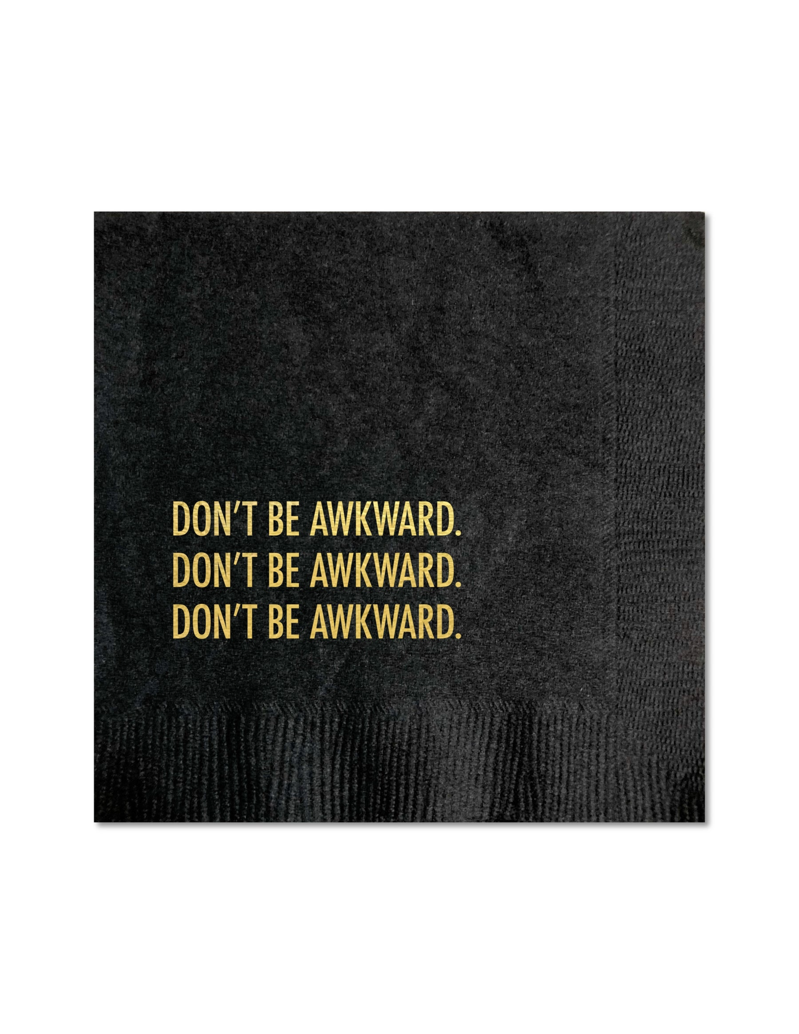 Don't Be Awkward Cocktail Napkin