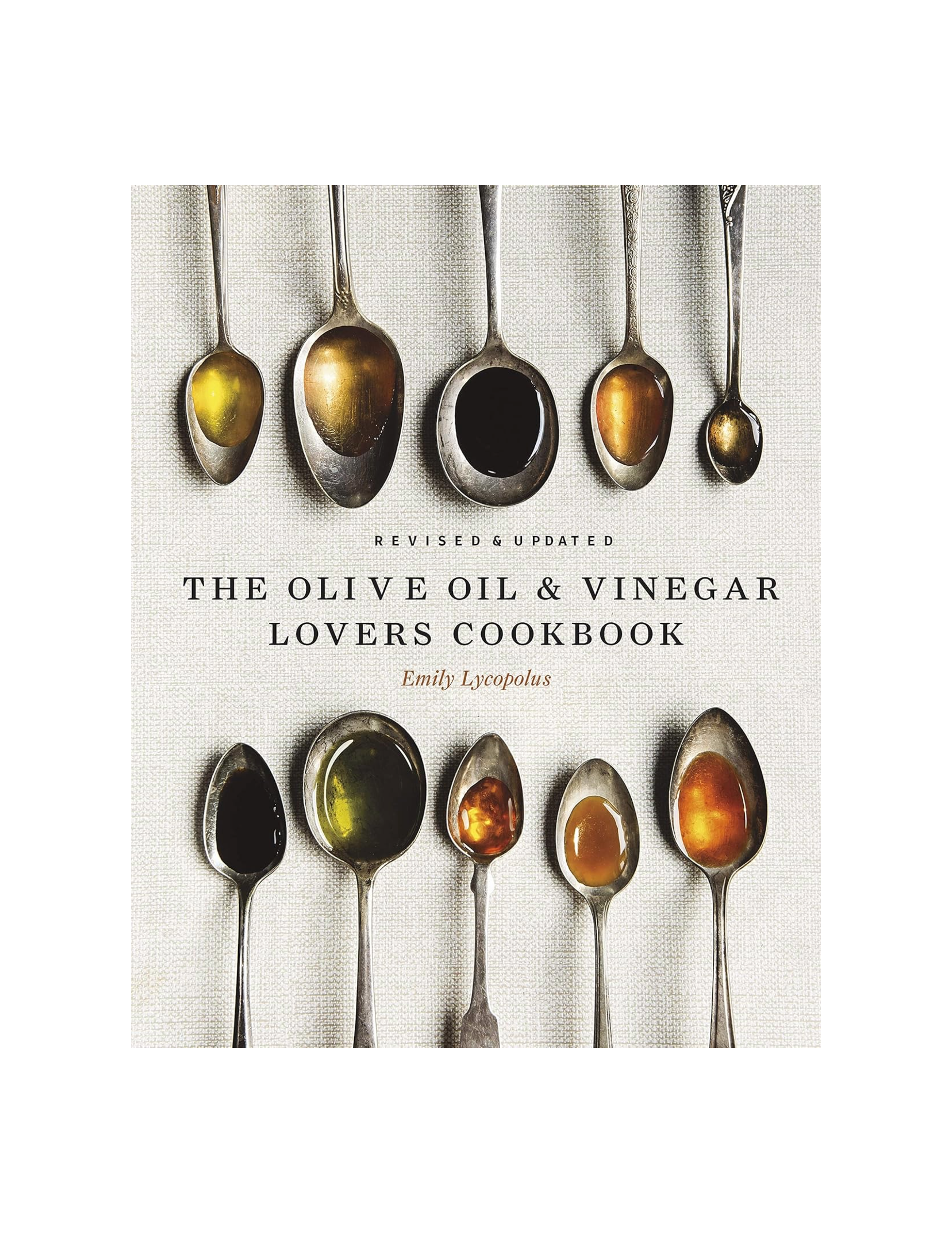 Olive Oil & Vinegar Lovers Cookbook