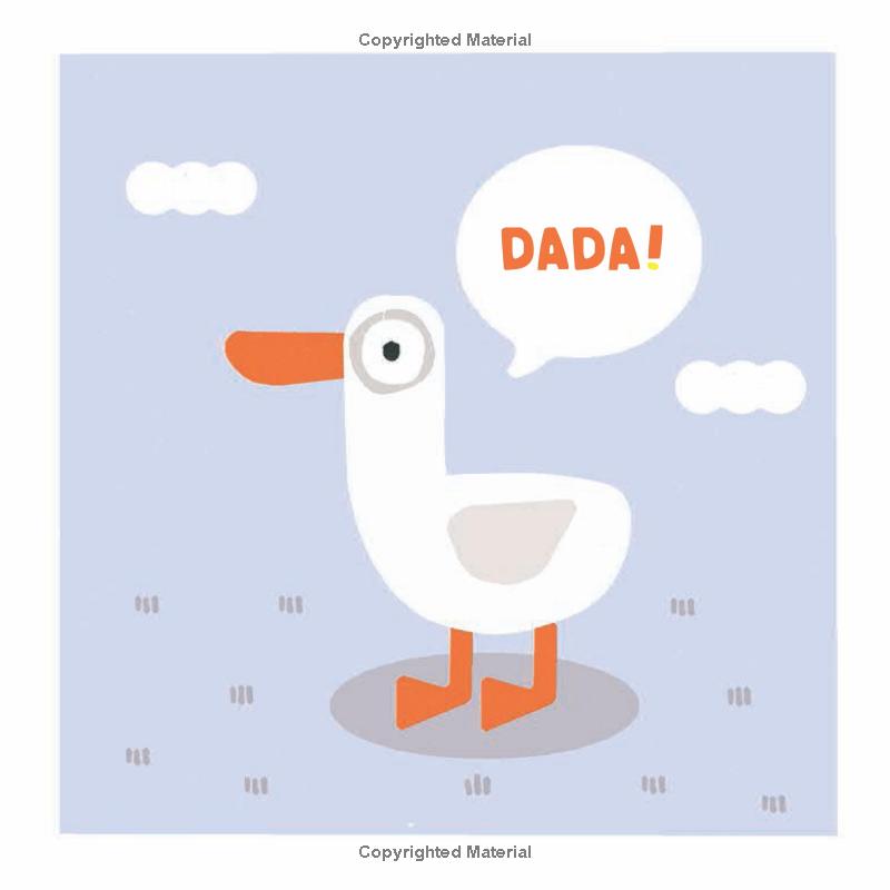 Your Baby's First Word Will Be DADA