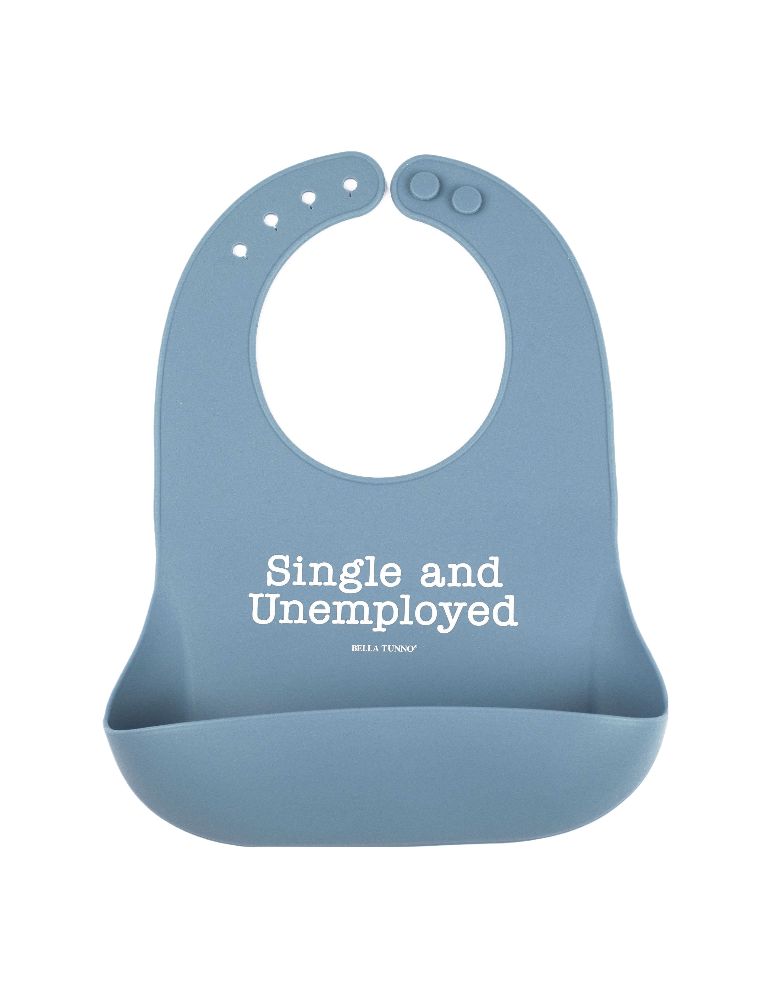 Single and Unemployed Wonder Bib