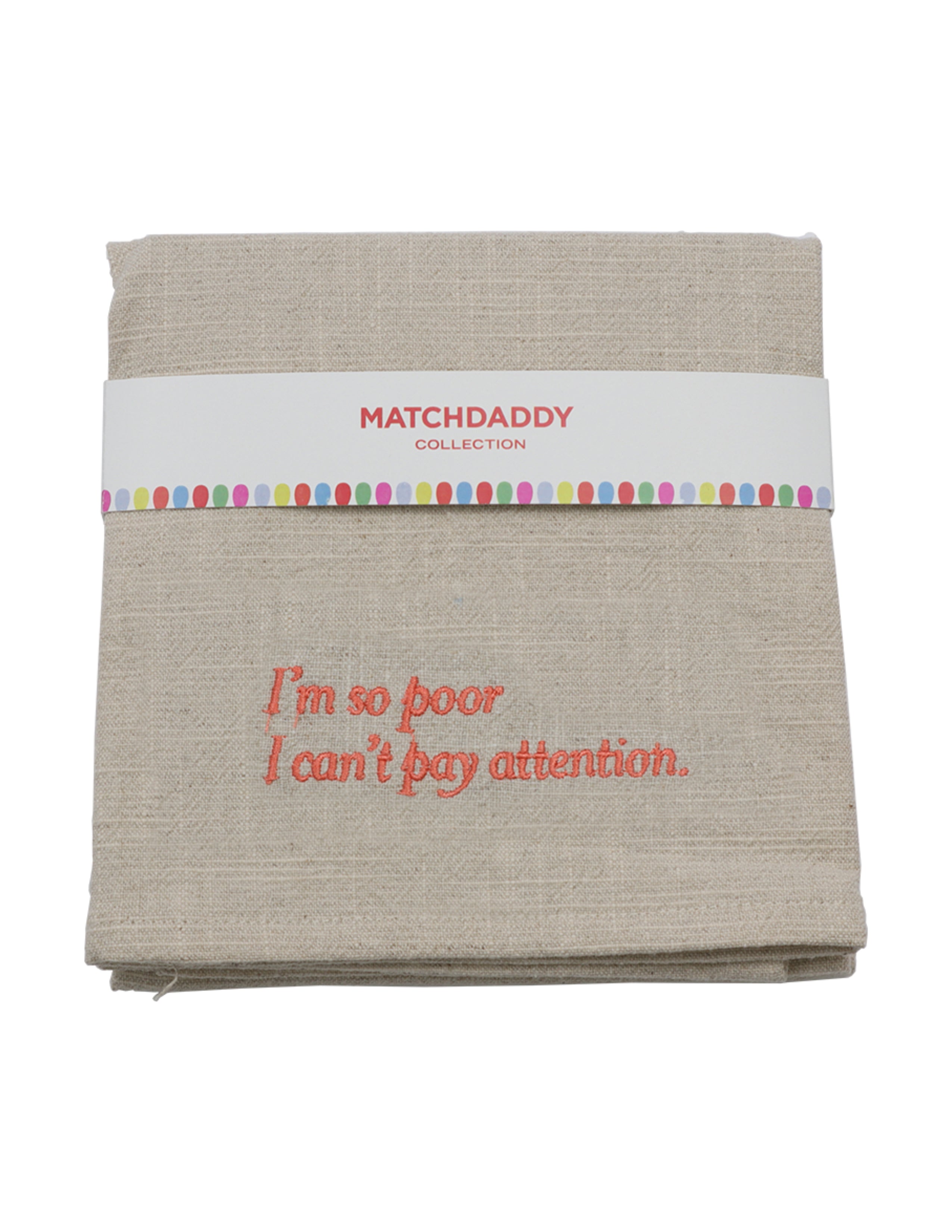 I’m So Poor Kitchen Towel