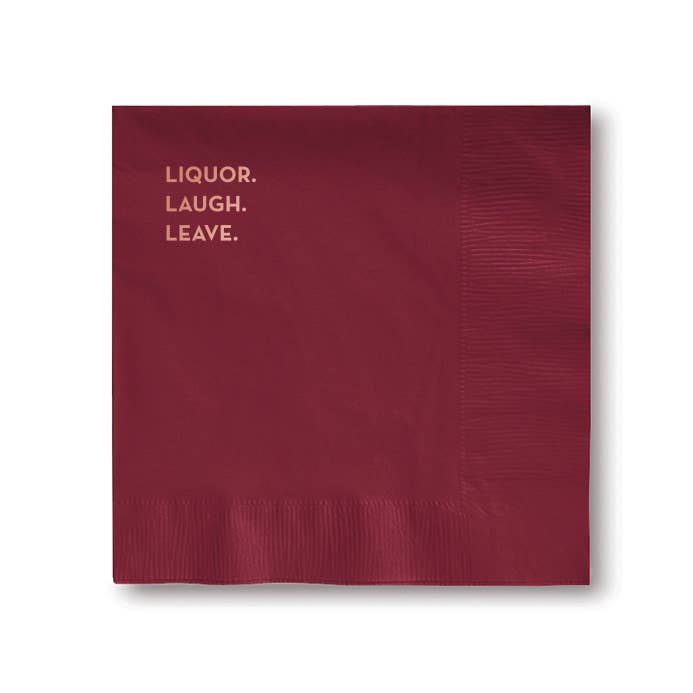 Sapling Press - #668: Liquor. Laugh. Leave. Napkins
