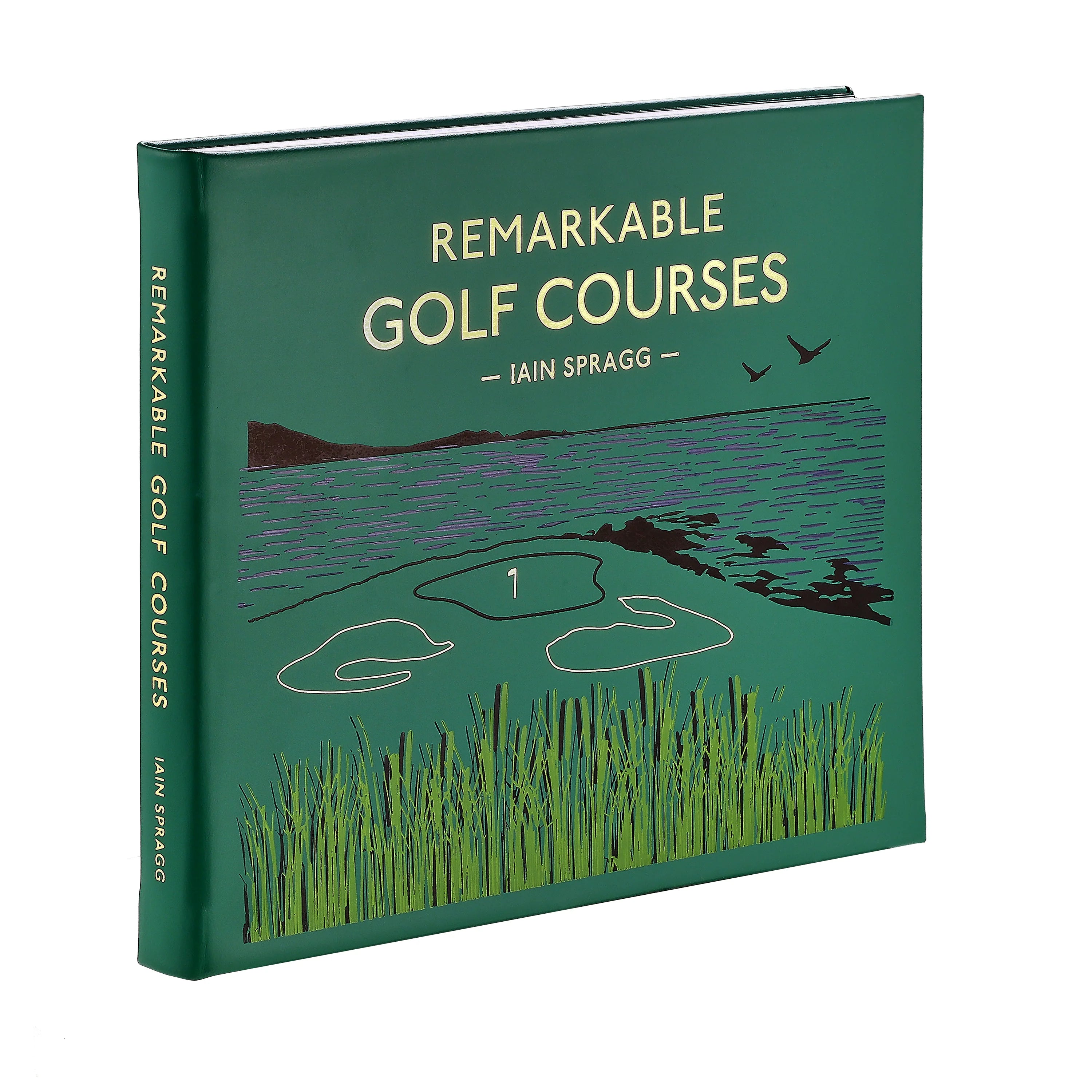 Remarkable Golf Courses: The Illustrated Guide to the World’s Most Wonderful Golf Courses