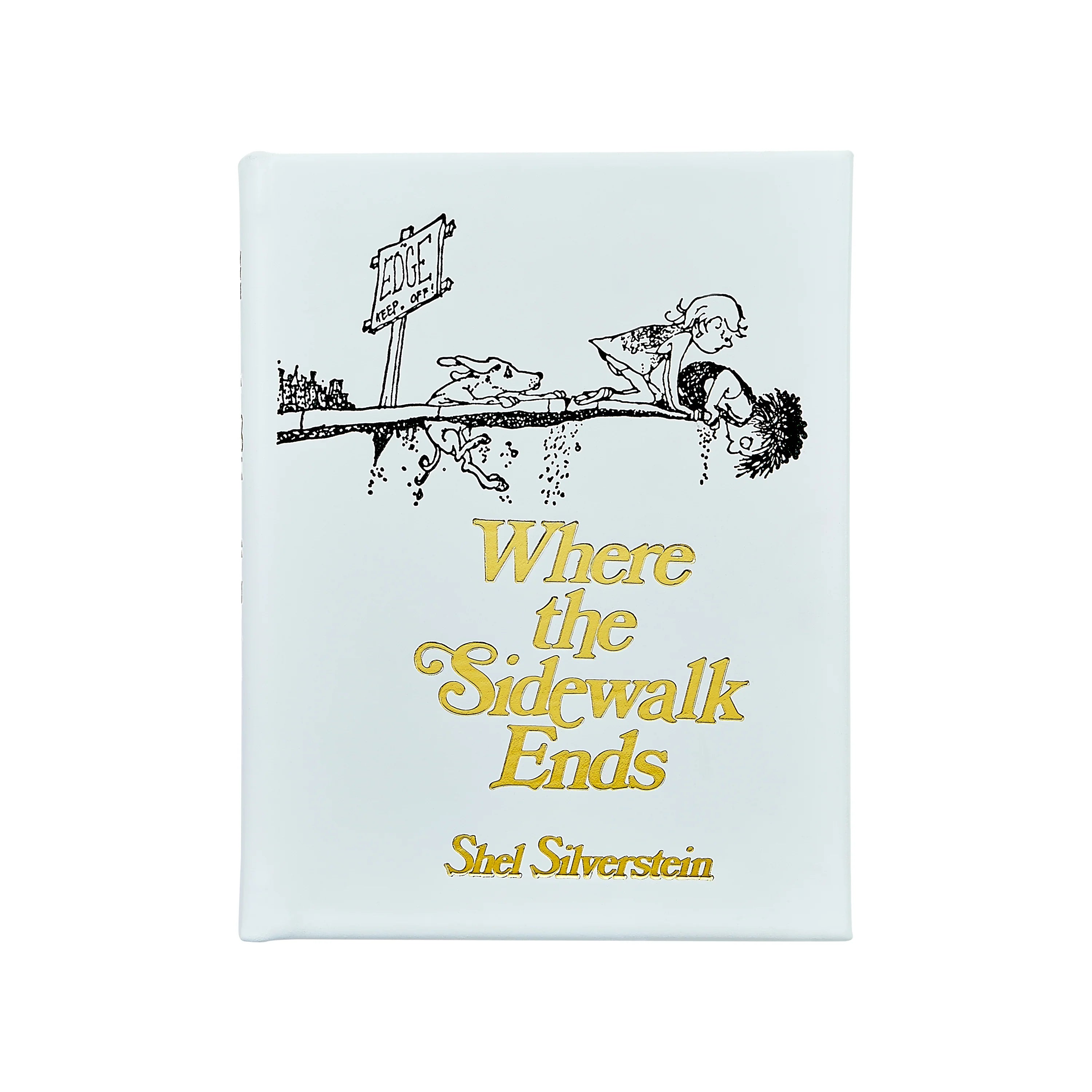Where the Sidewalk Ends: Poems and Drawings
