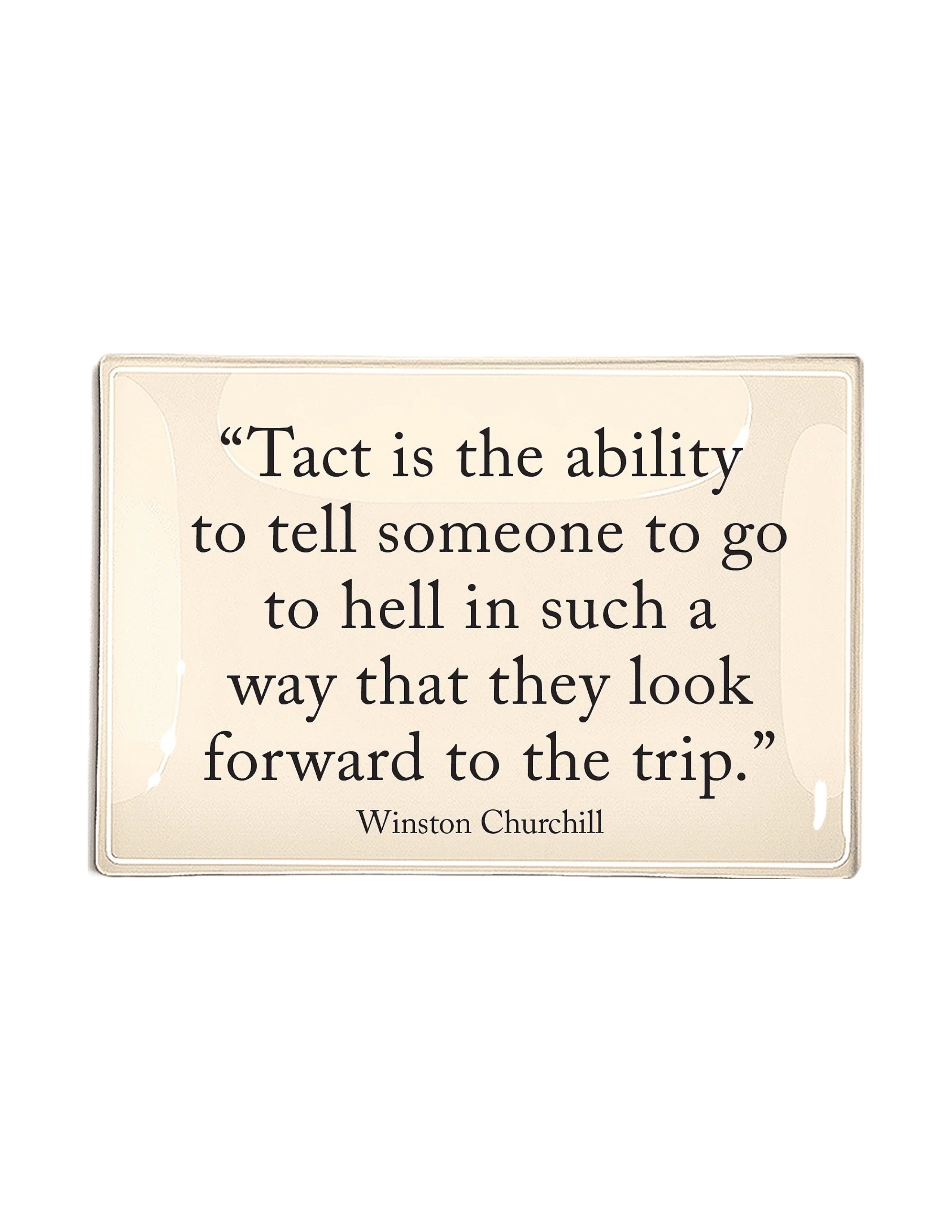 Tact Is The Ability Decoupage Glass Tray