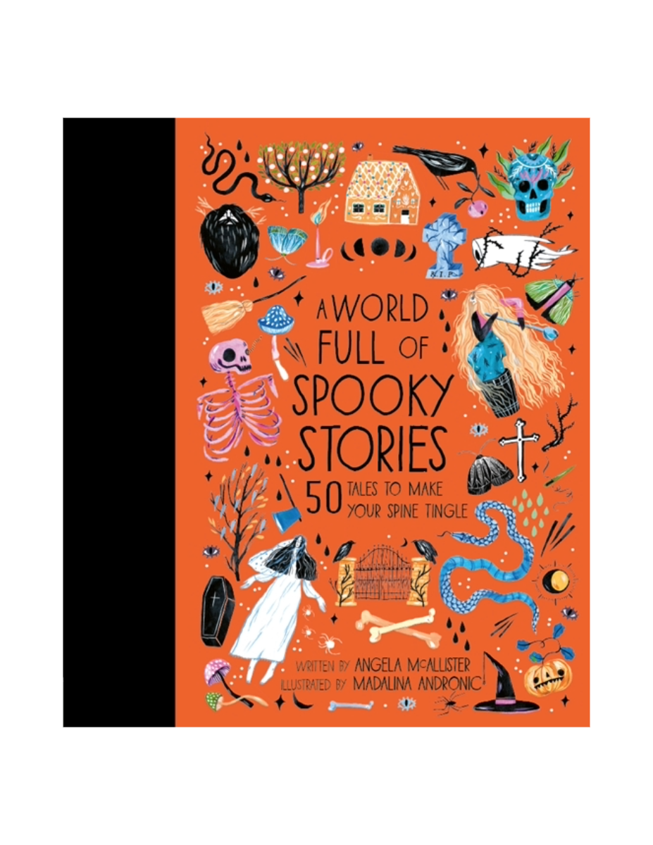 A World Full of Spooky Stories: 50 Tales to Make Your Spine Tingle