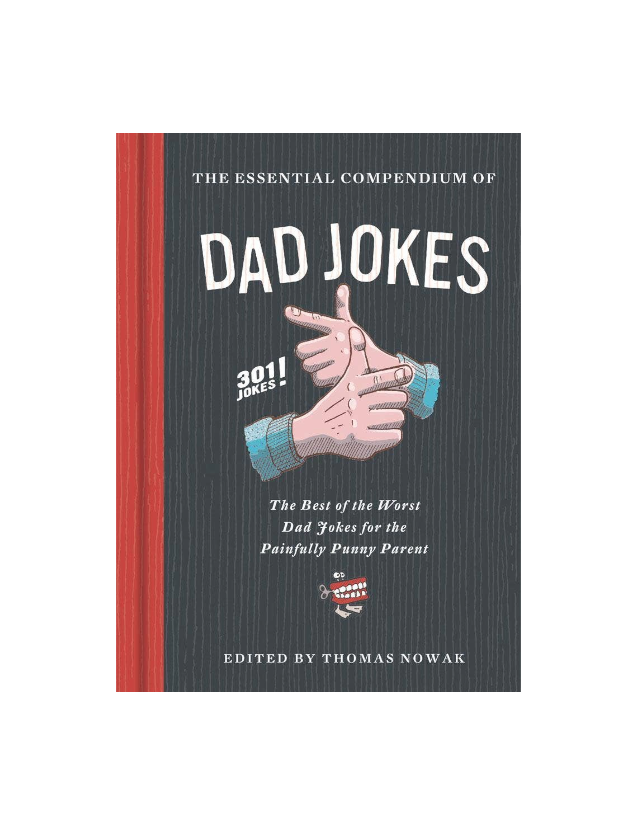 The Essential Compendium of Dad Jokes