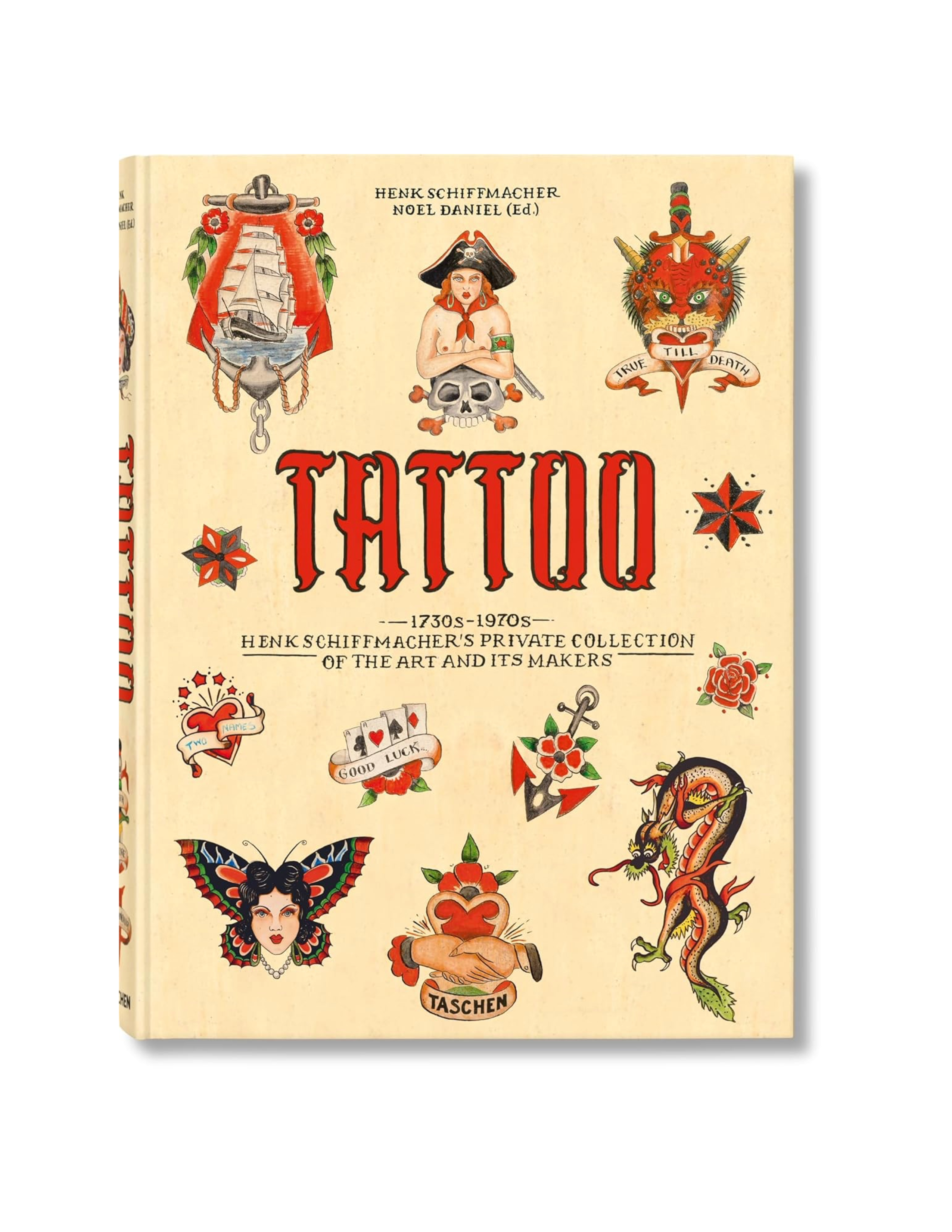 TATTOO. 1730s-1970s. Henk Schiffmacher’s Private Collection