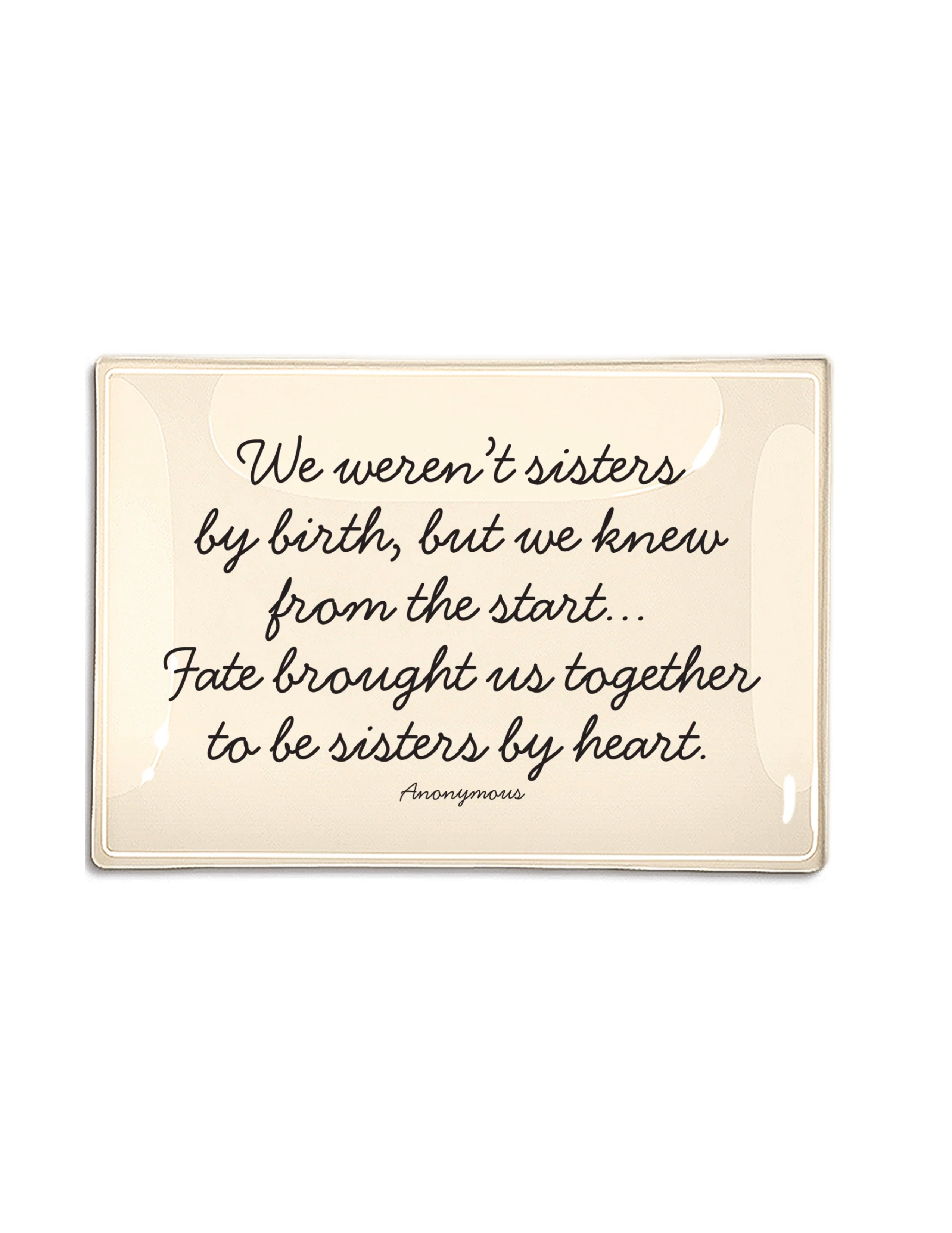 We Weren't Sisters By Birth Decoupage Glass Tray