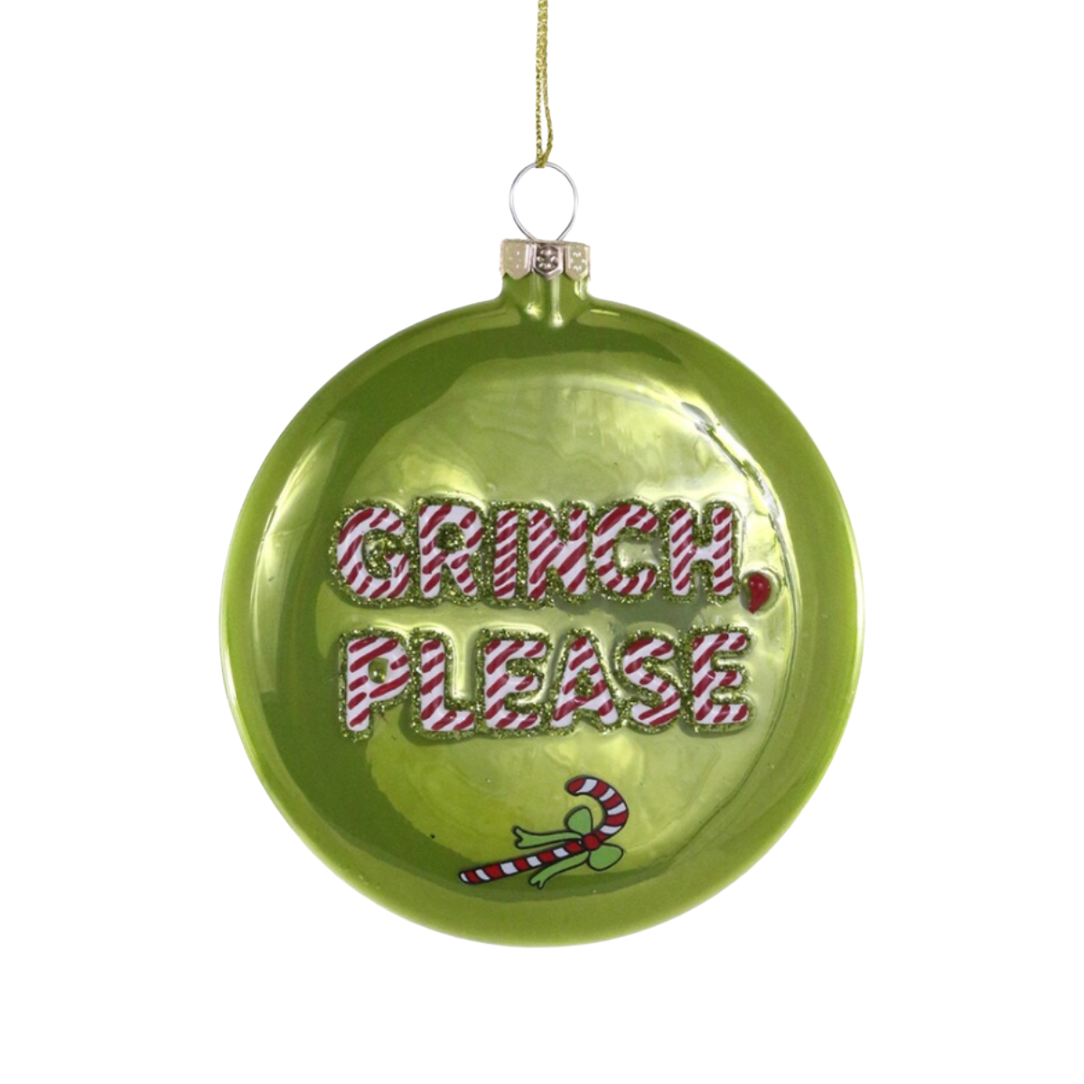 Grinch Please Ornament