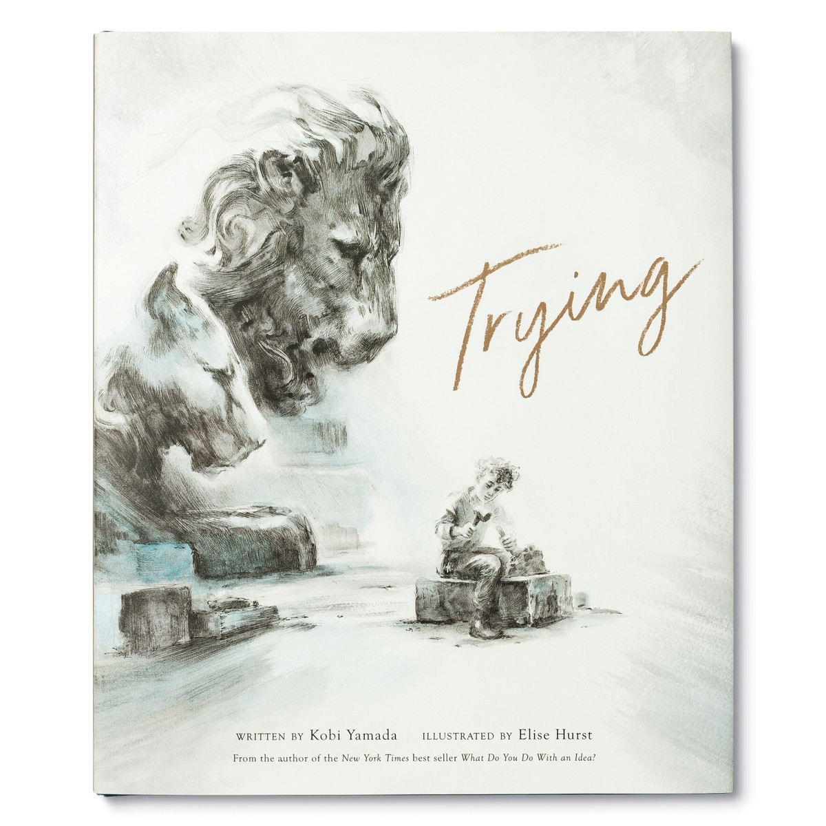 Trying