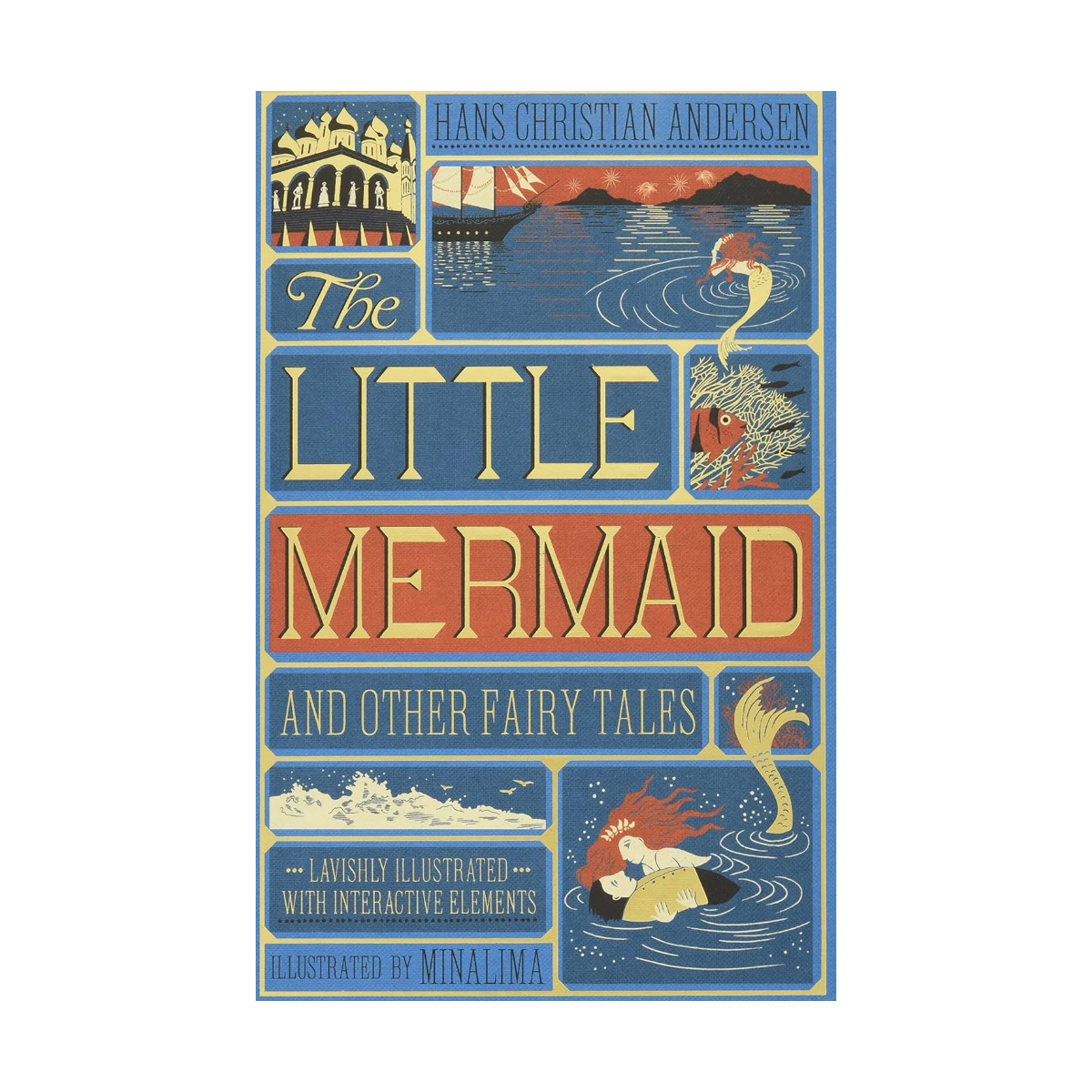 The Little Mermaid and Other Fairy Tales (MinaLima Edition)