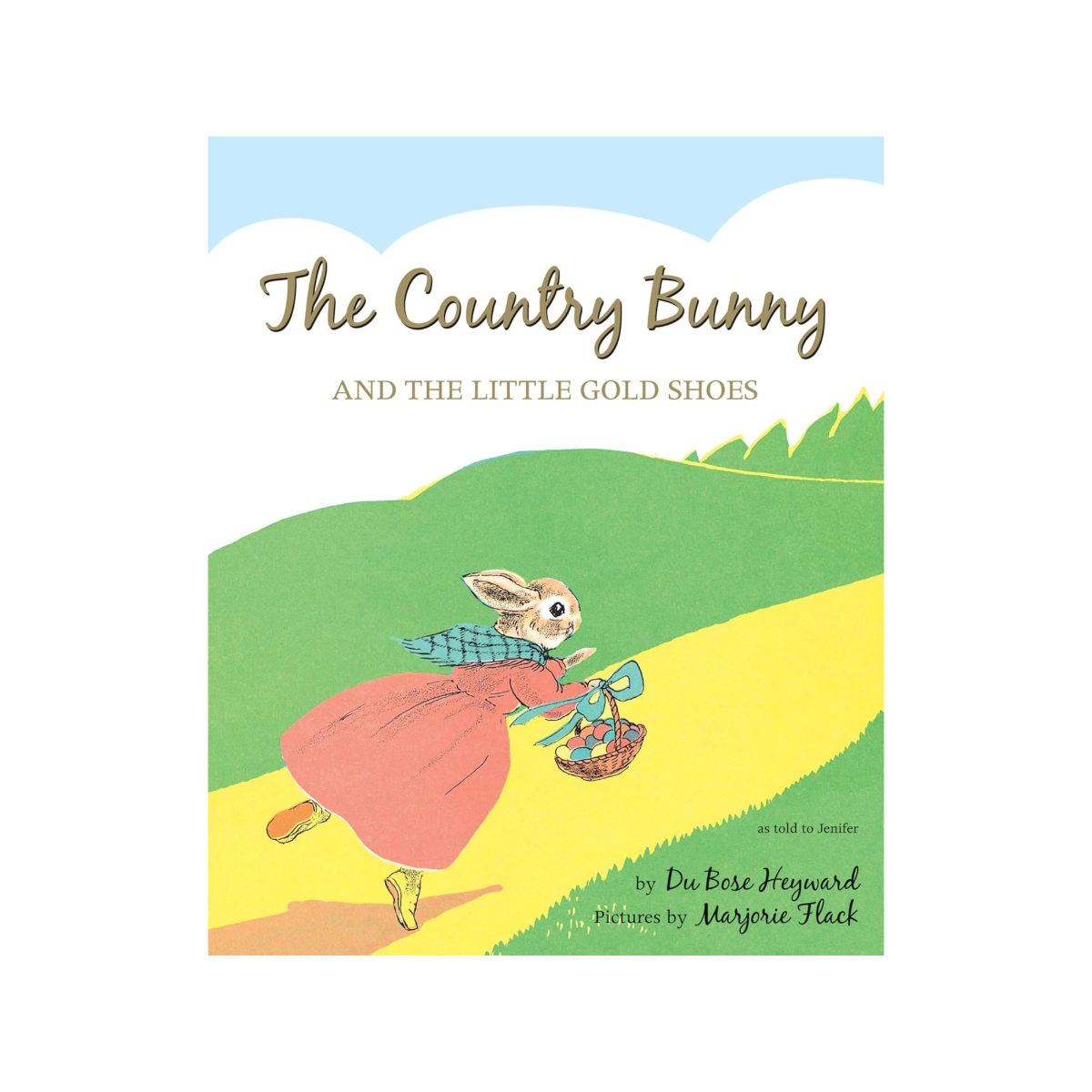 Country Bunny and the Little Gold Shoes 75th Anniversary Edition