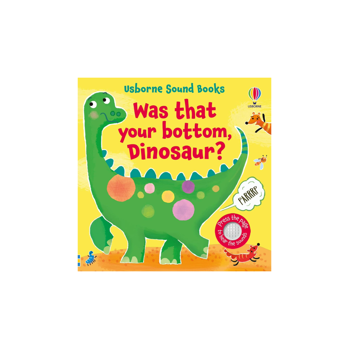 Was That Your Bottom Dinosaur?