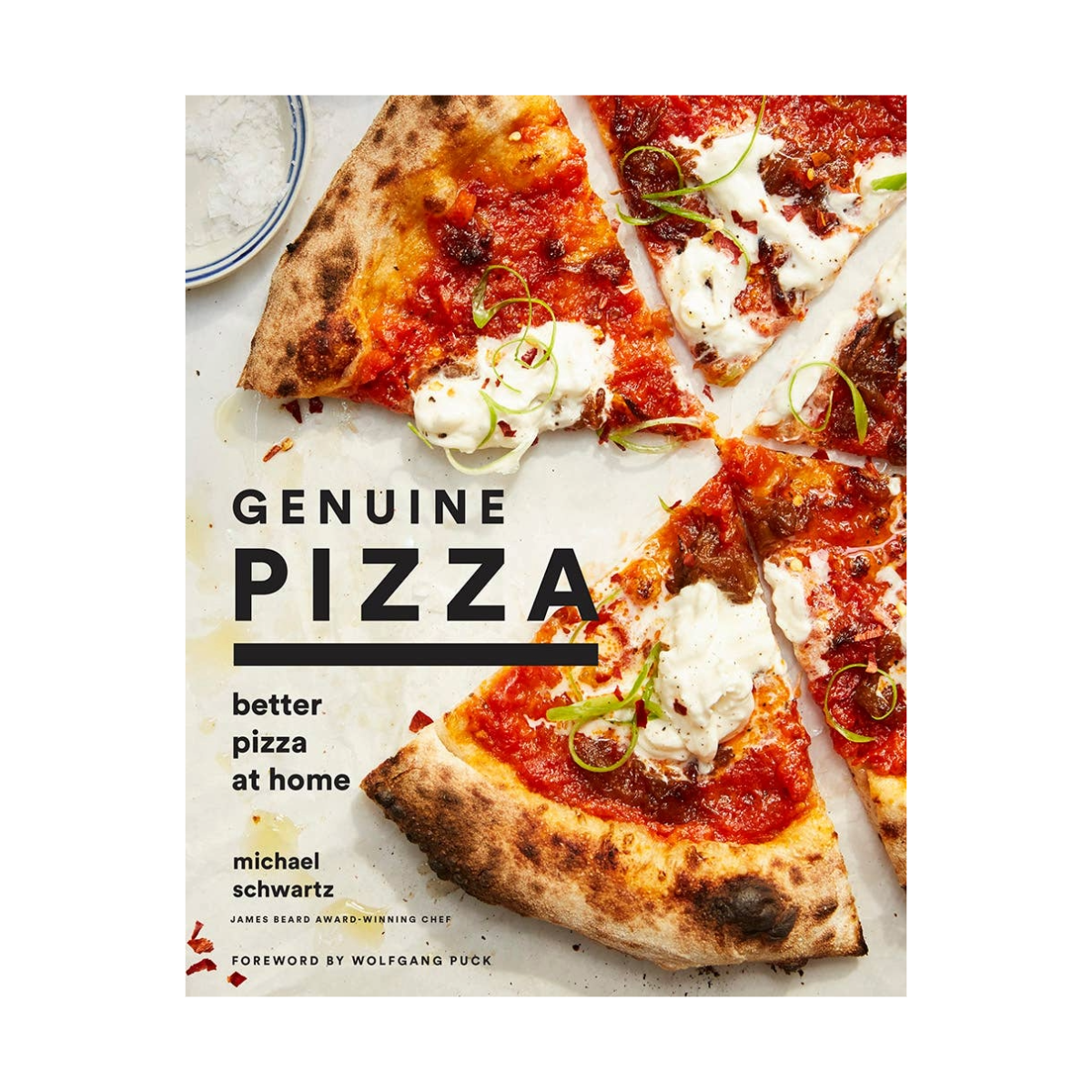 Genuine Pizza: Better Pizza at Home