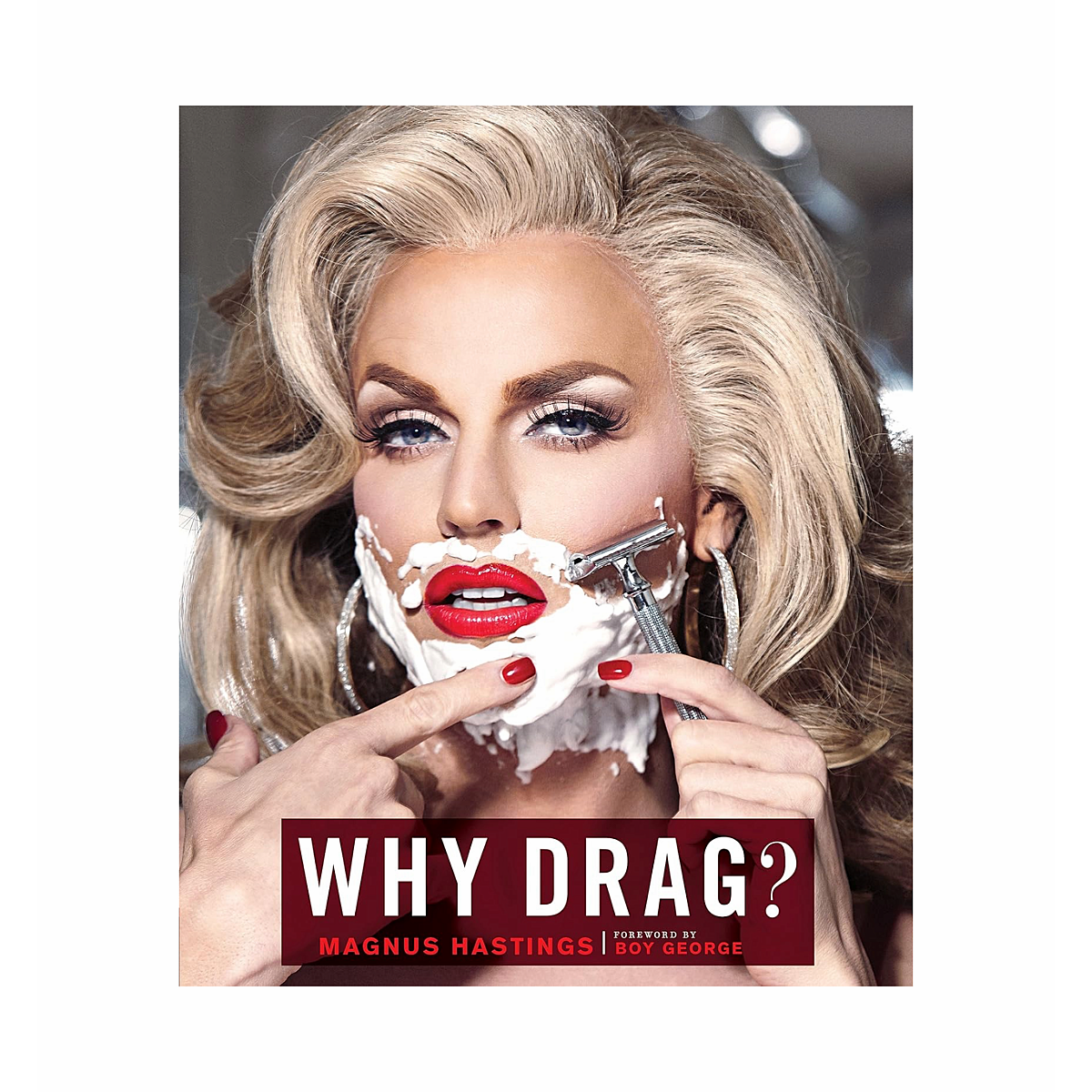 Why Drag?