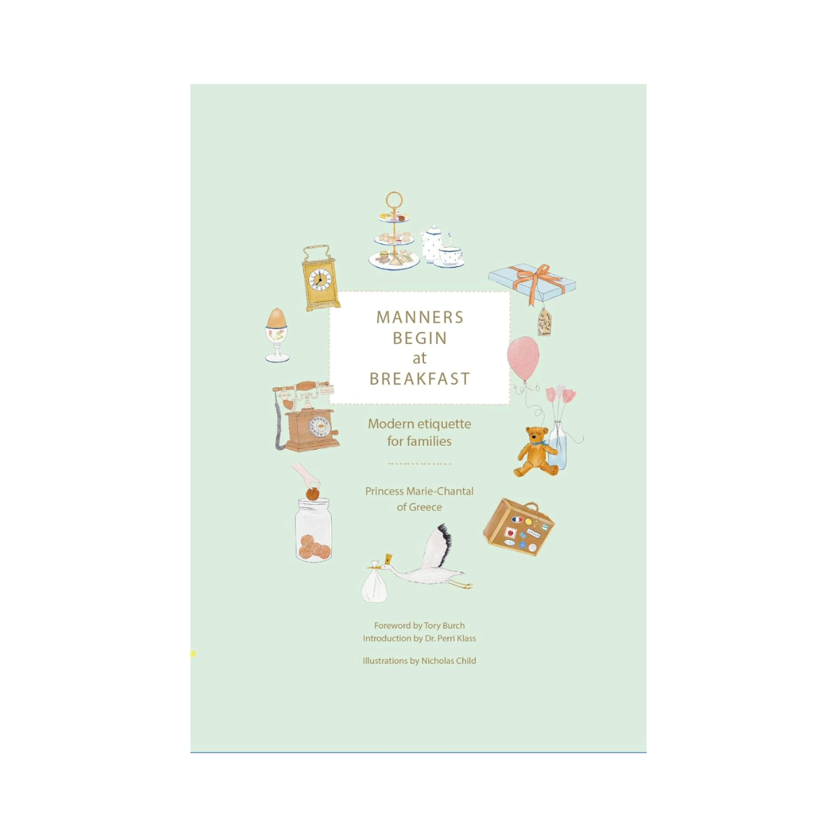 Manners Begin at Breakfast: Modern Etiquette for Families Revised and Updated Edition