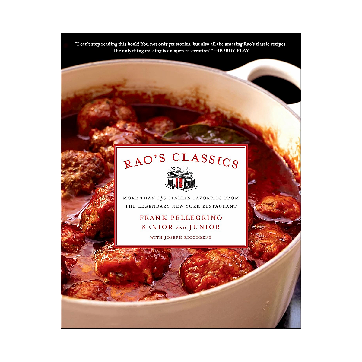 Rao's Classics: 140+ Italian Favorites From New York