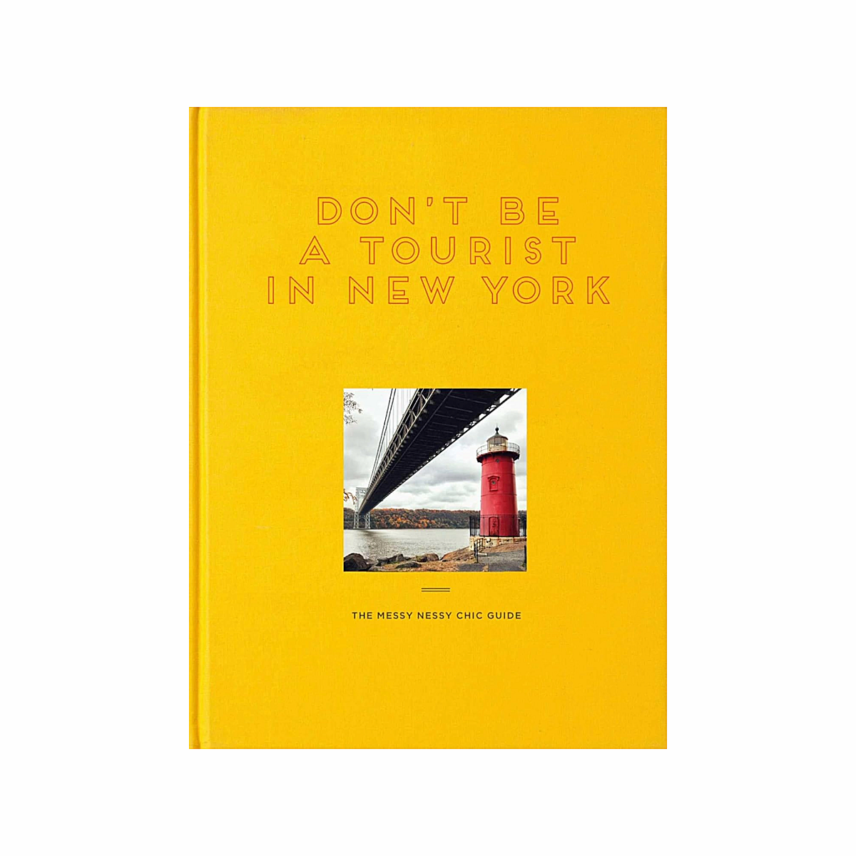 Don't be a Tourist in New York: The Messy Nessy Chic Guide