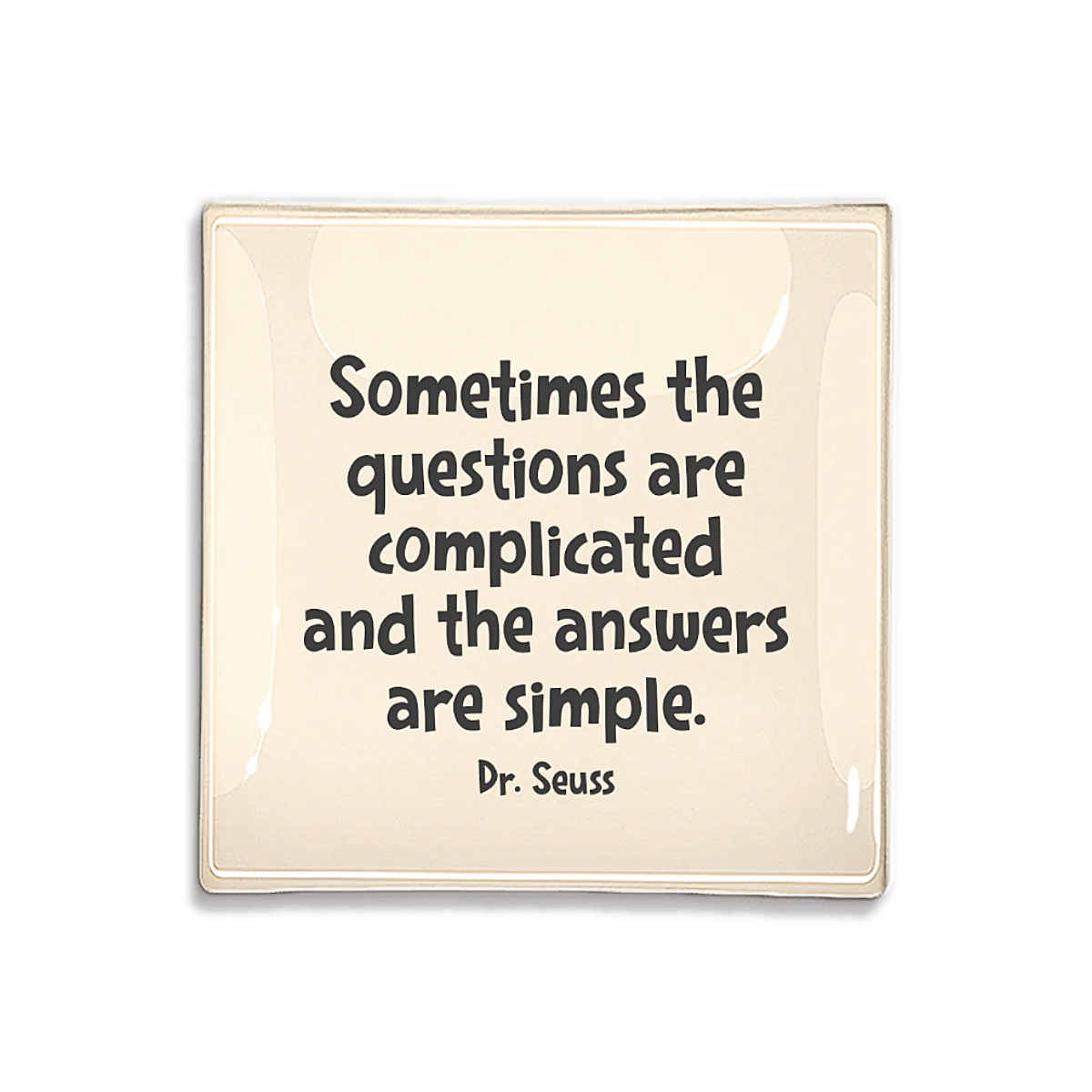 Sometimes The Questions Decoupage Glass Tray