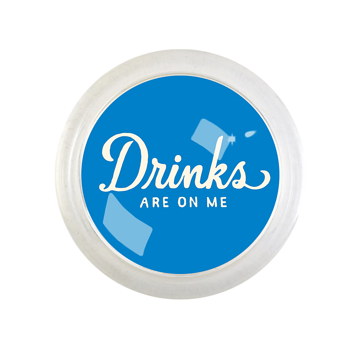Drinks Are On Me Royal Blue 4" Round Glass Coaster