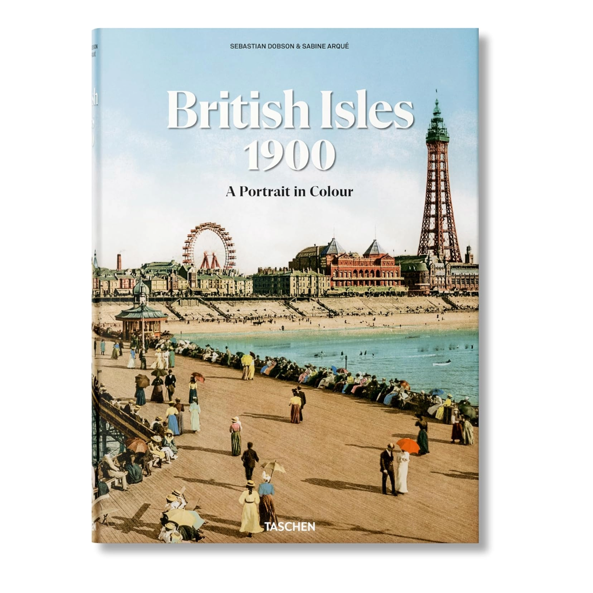 The British Isles 1900. A Portrait in Colour