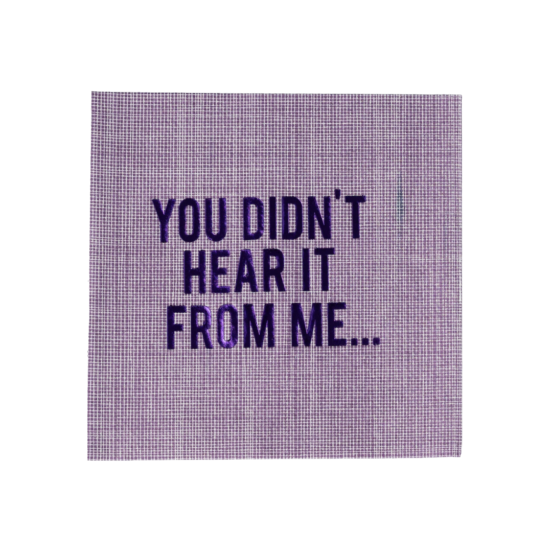You Didn’t Hear it From Me Cocktail Napkins