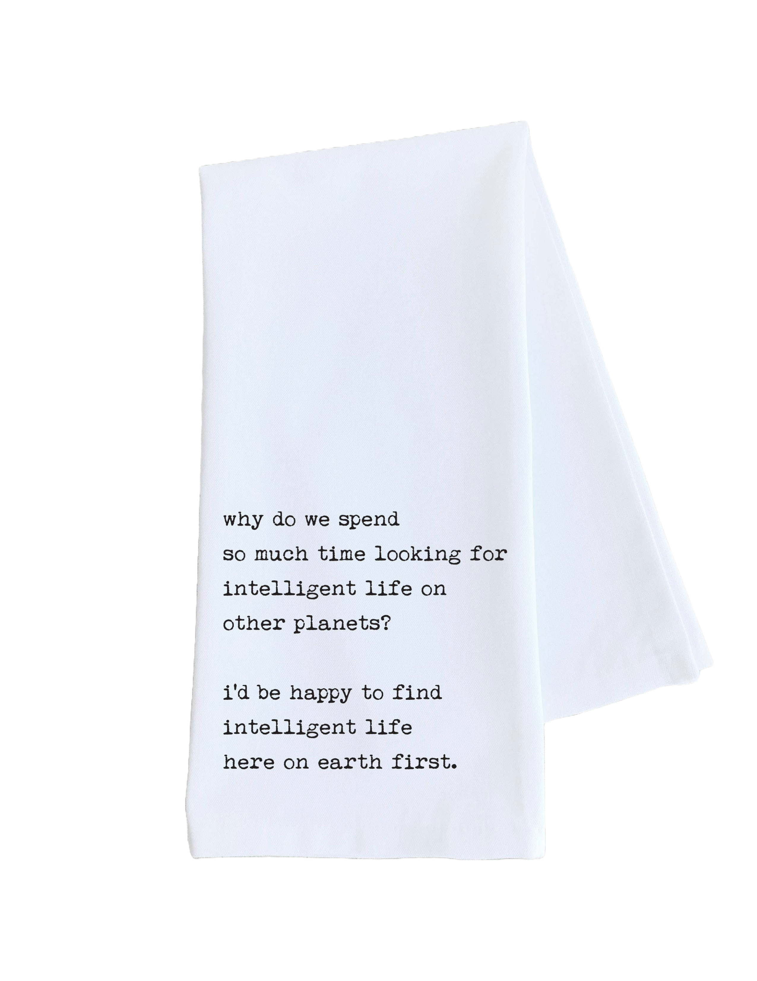 Looking For Intelligent Life Tea Towel