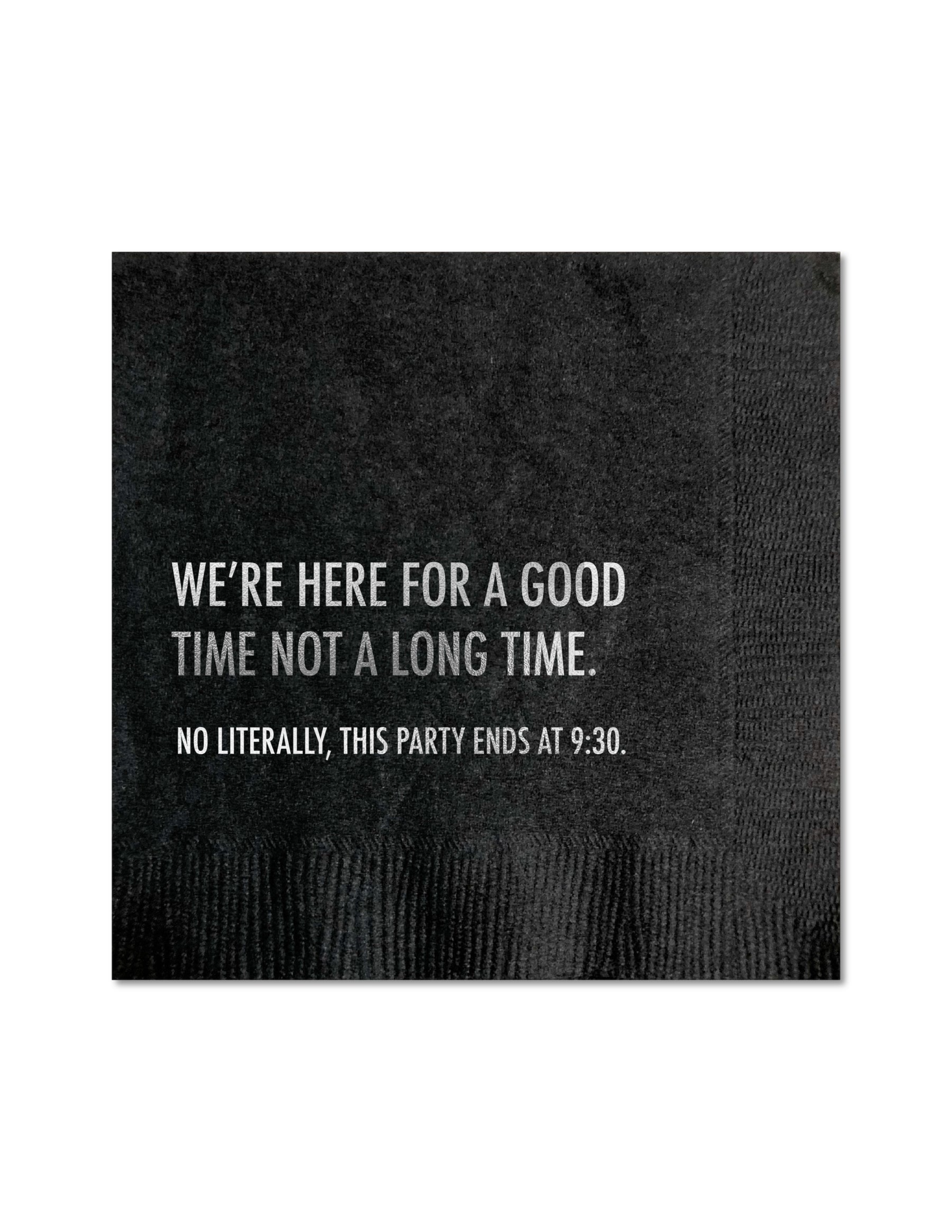 Here For A Good Time Cocktail Napkin