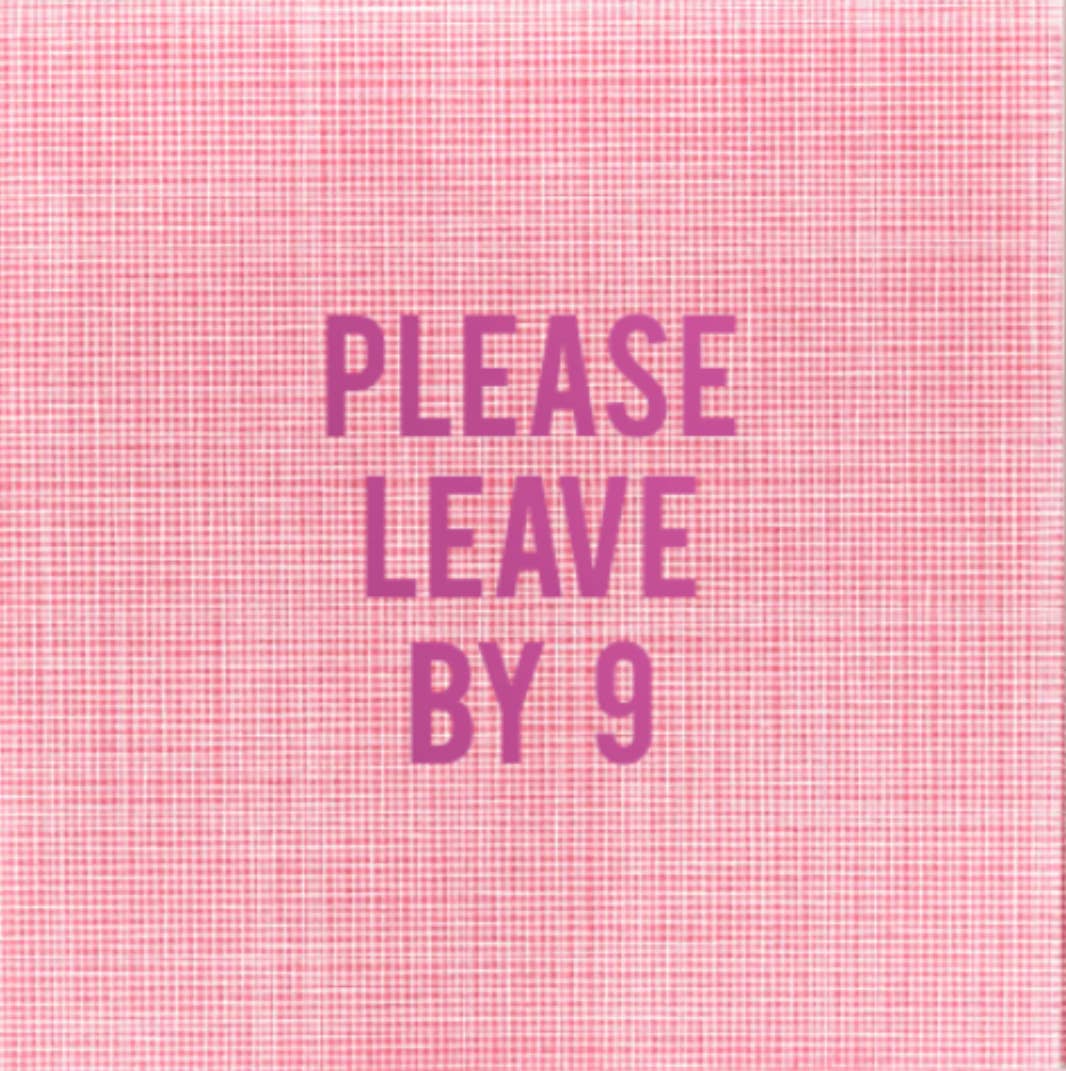 No Reservations - Please Leave By 9 - Pink Disposable Cocktail Napkins