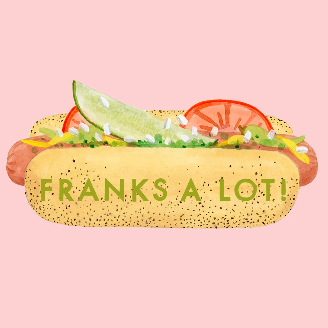 Franks A Lot! Card