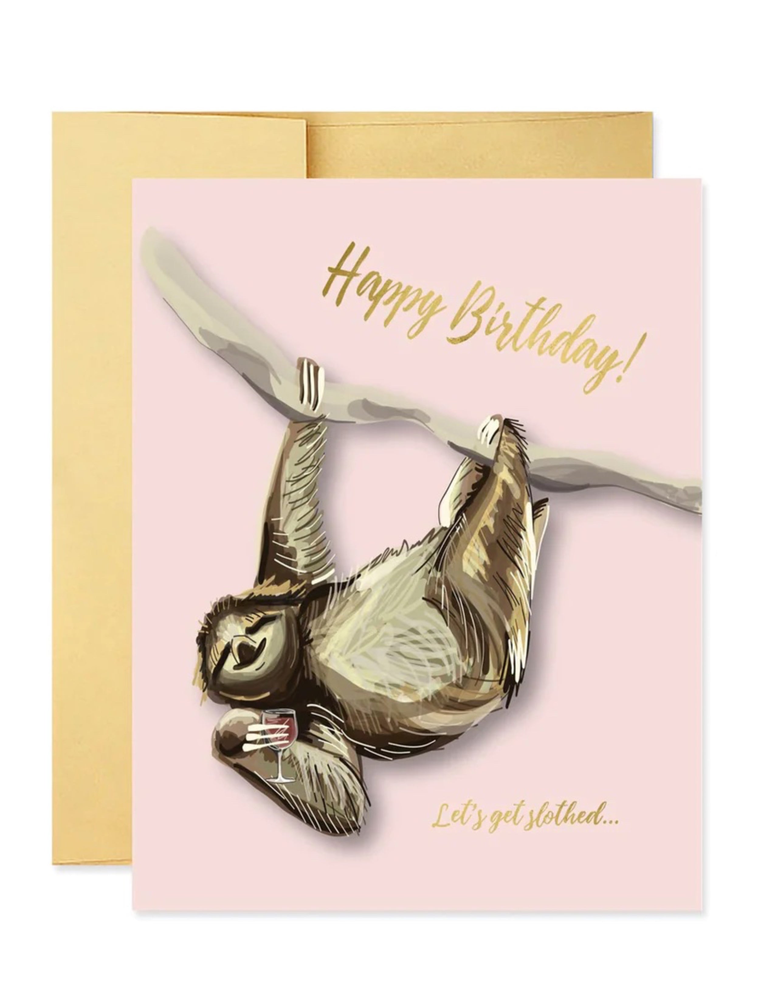 Let's Get Slothed Birthday Card