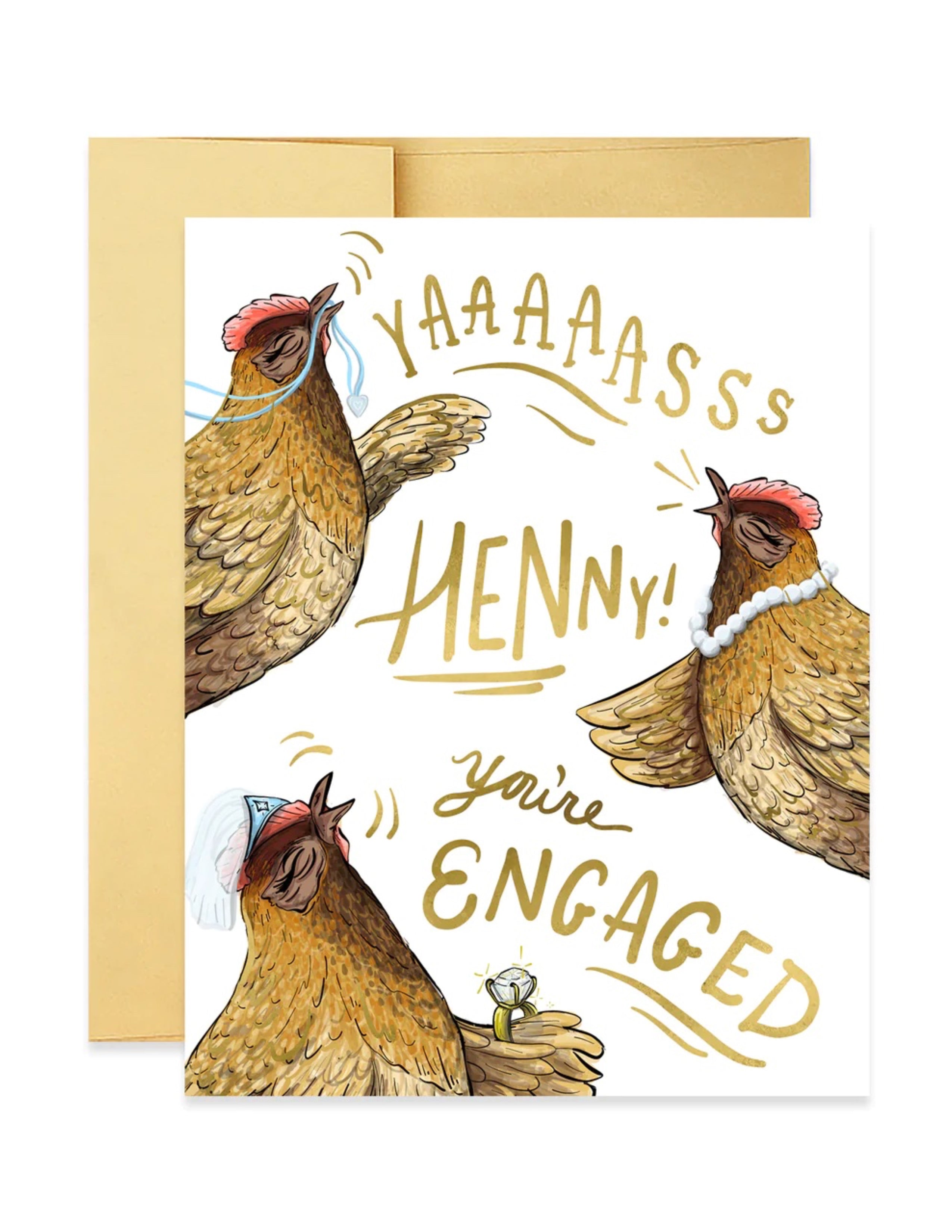Yasss Henny Engagement Card