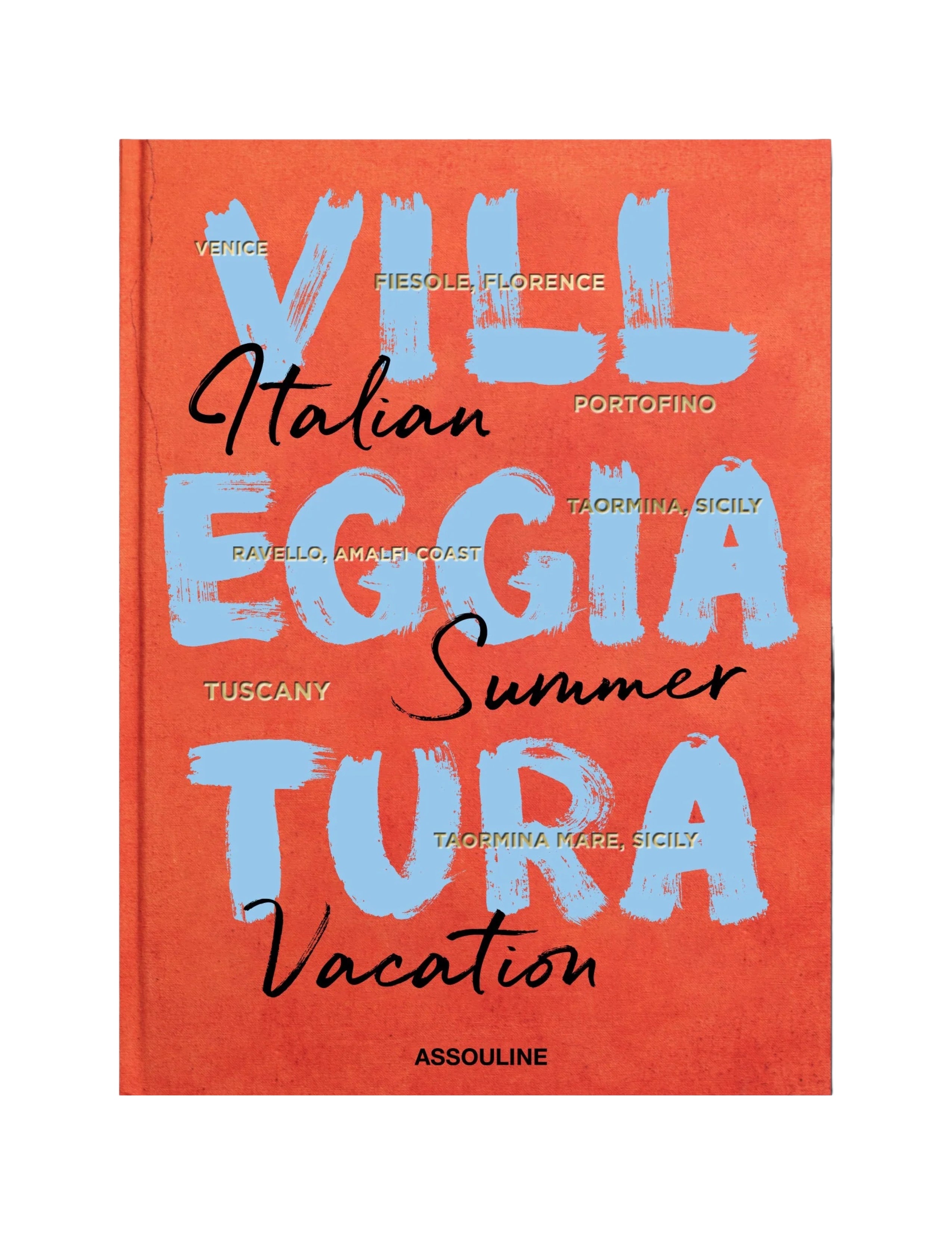 Villeggiature: Italian Summer Vacation
